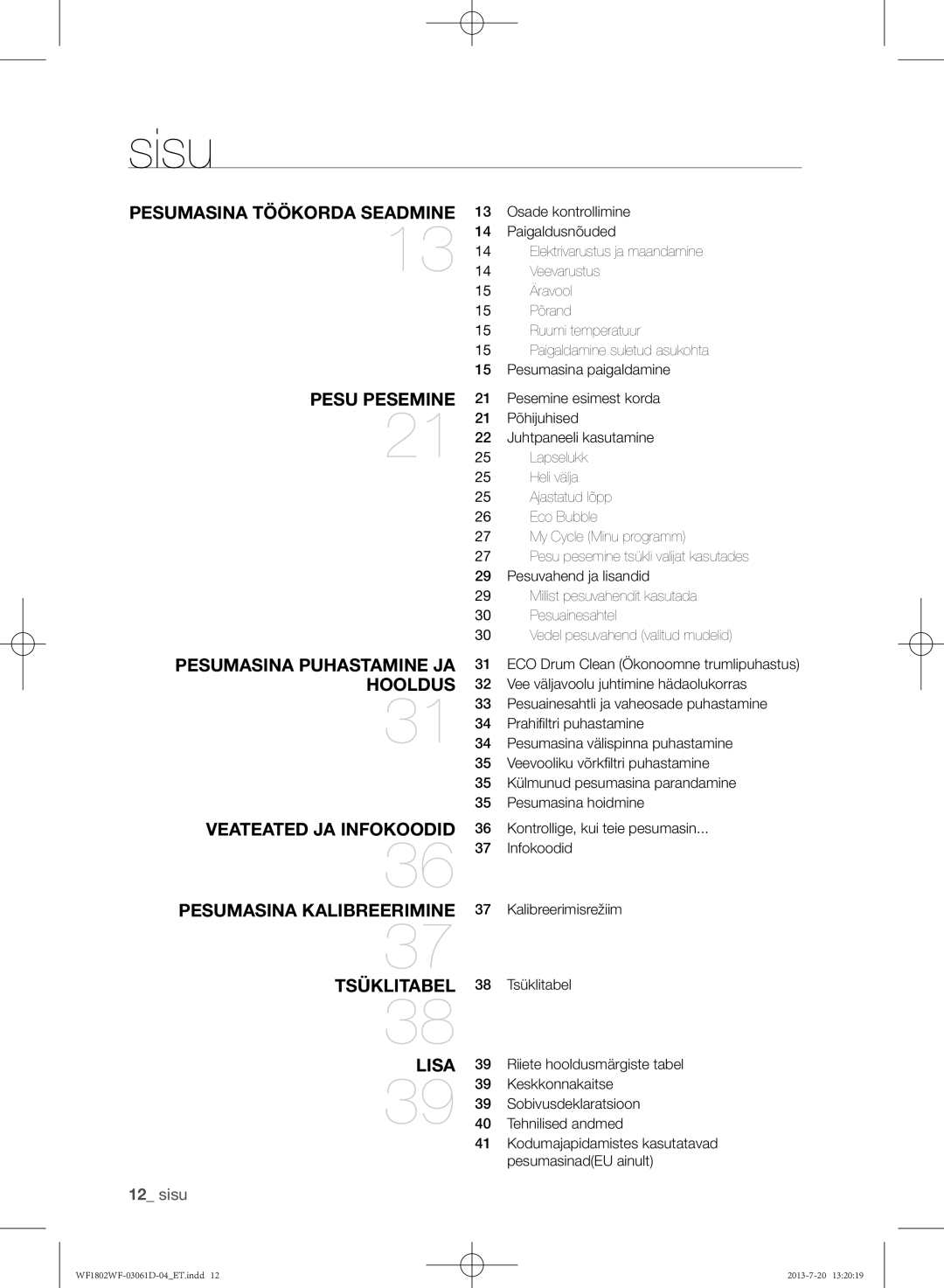 Samsung WF1802WFVS/YLE manual Sisu 