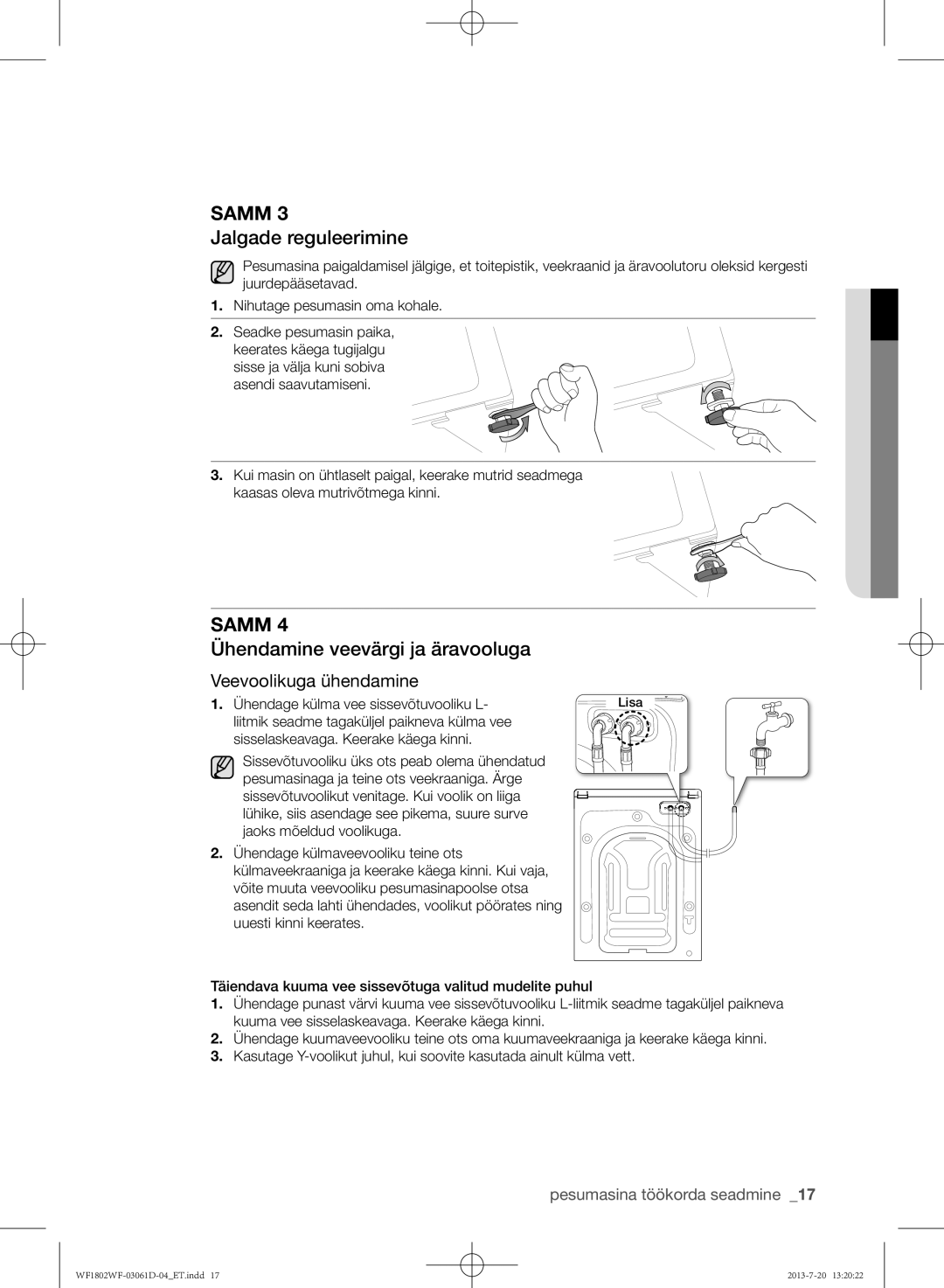 Samsung WF1802WFVS/YLE manual Jalgade reguleerimine, Ühendamine veevärgi ja äravooluga Veevoolikuga ühendamine 