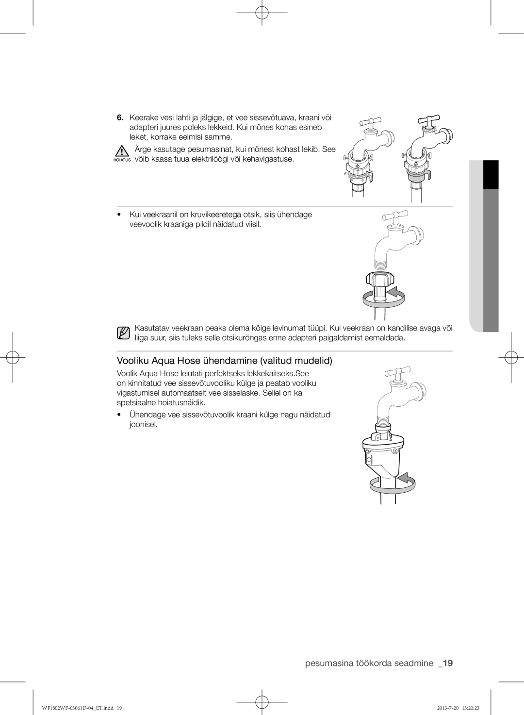 Samsung WF1802WFVS/YLE manual Vooliku Aqua Hose ühendamine valitud mudelid 