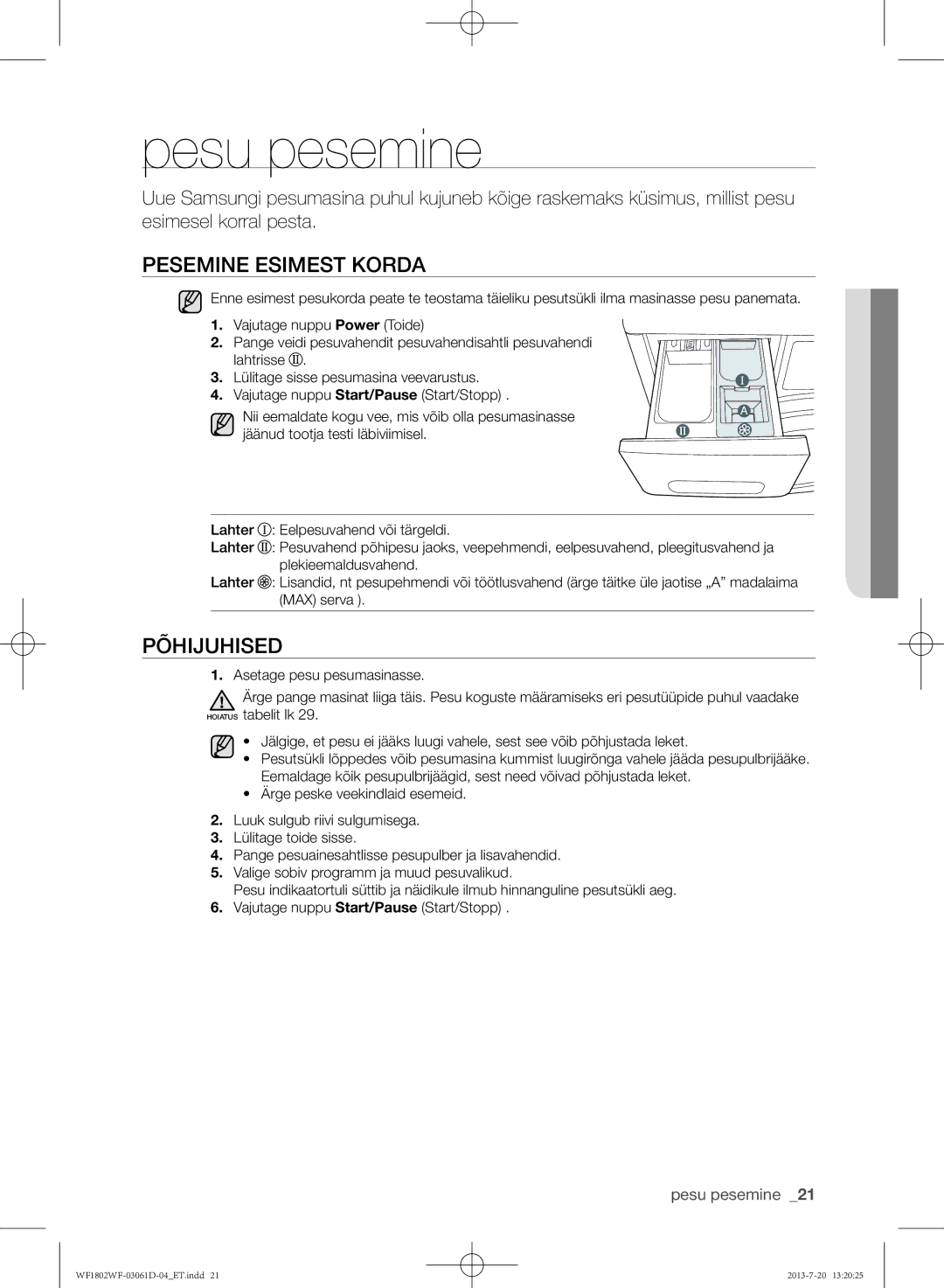 Samsung WF1802WFVS/YLE manual Pesu pesemine, Pesemine esimest korda, Põhijuhised, Pesemine 02 Pesu 