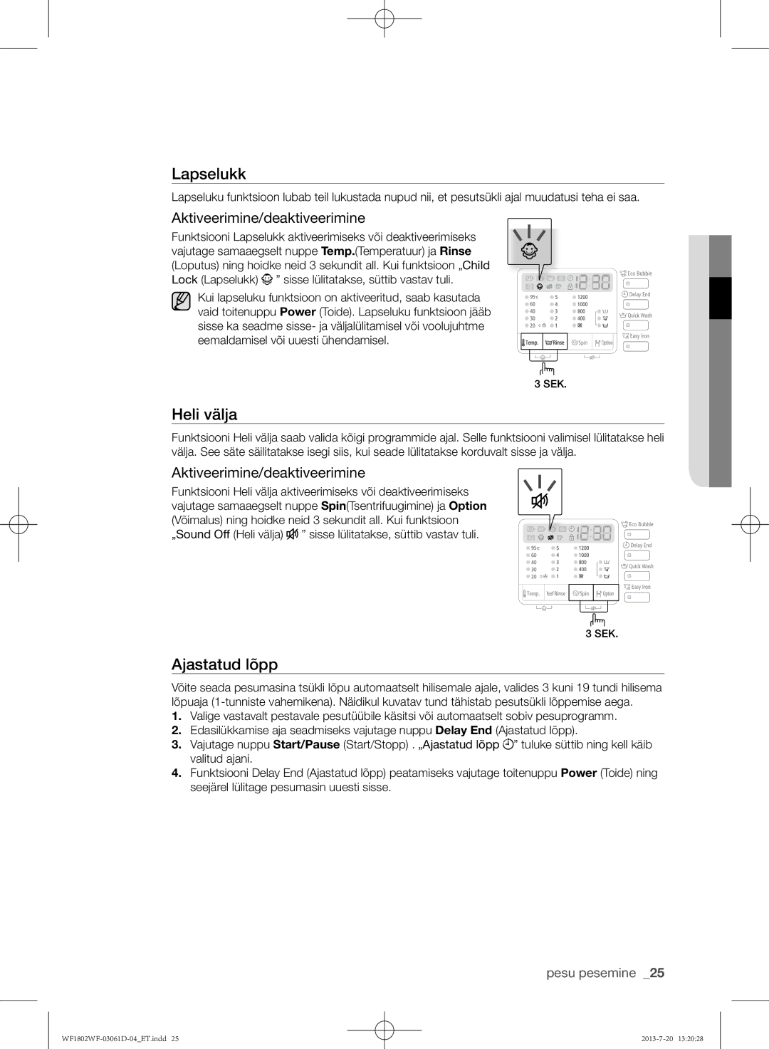 Samsung WF1802WFVS/YLE manual Heli välja, Aktiveerimine/deaktiveerimine 