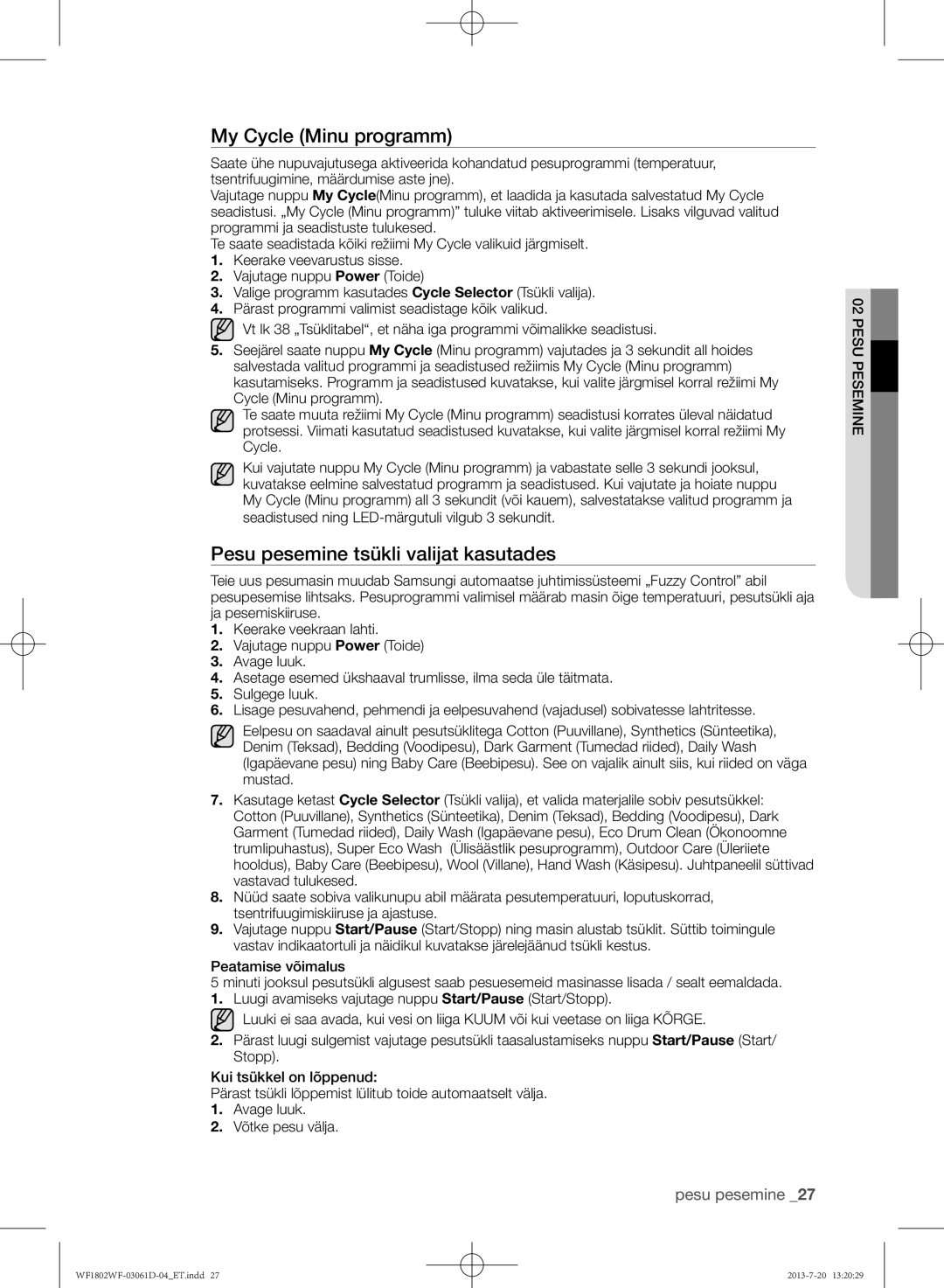 Samsung WF1802WFVS/YLE manual My Cycle Minu programm, Pesu pesemine tsükli valijat kasutades 