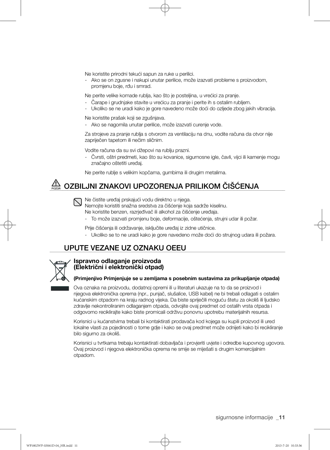 Samsung WF1802WFVS/YLE manual Pozor Ozbiljni Znakovi Upozorenja Prilikom Čišćenja, Upute Vezane UZ Oznaku Oeeu 