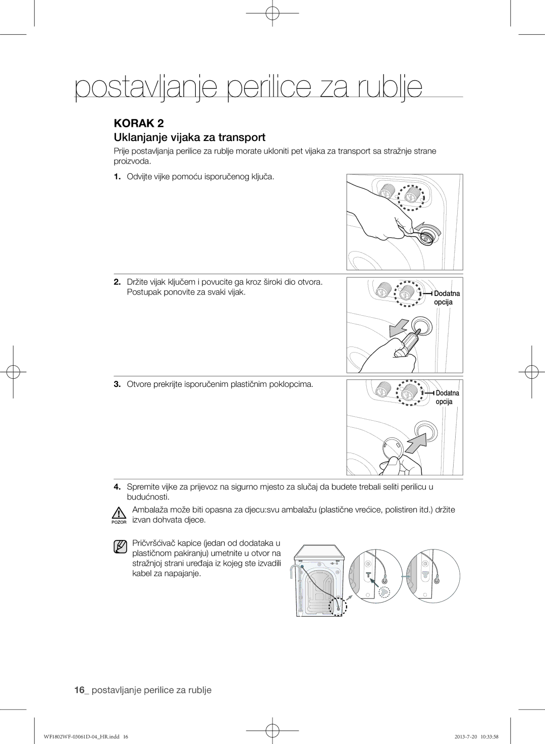 Samsung WF1802WFVS/YLE manual Uklanjanje vijaka za transport 