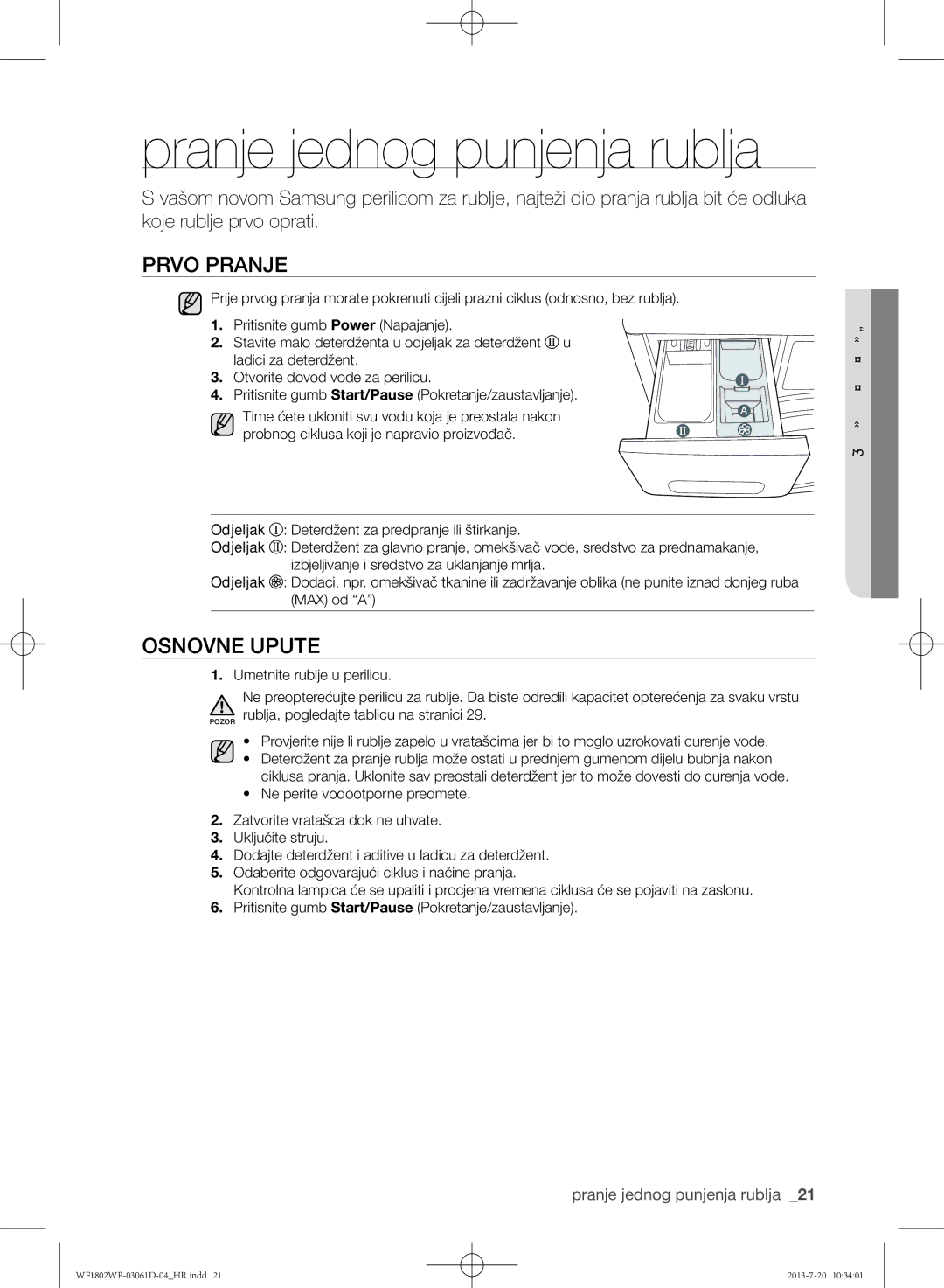 Samsung WF1802WFVS/YLE manual Pranje jednog punjenja rublja, Prvo pranje, Osnovne upute 