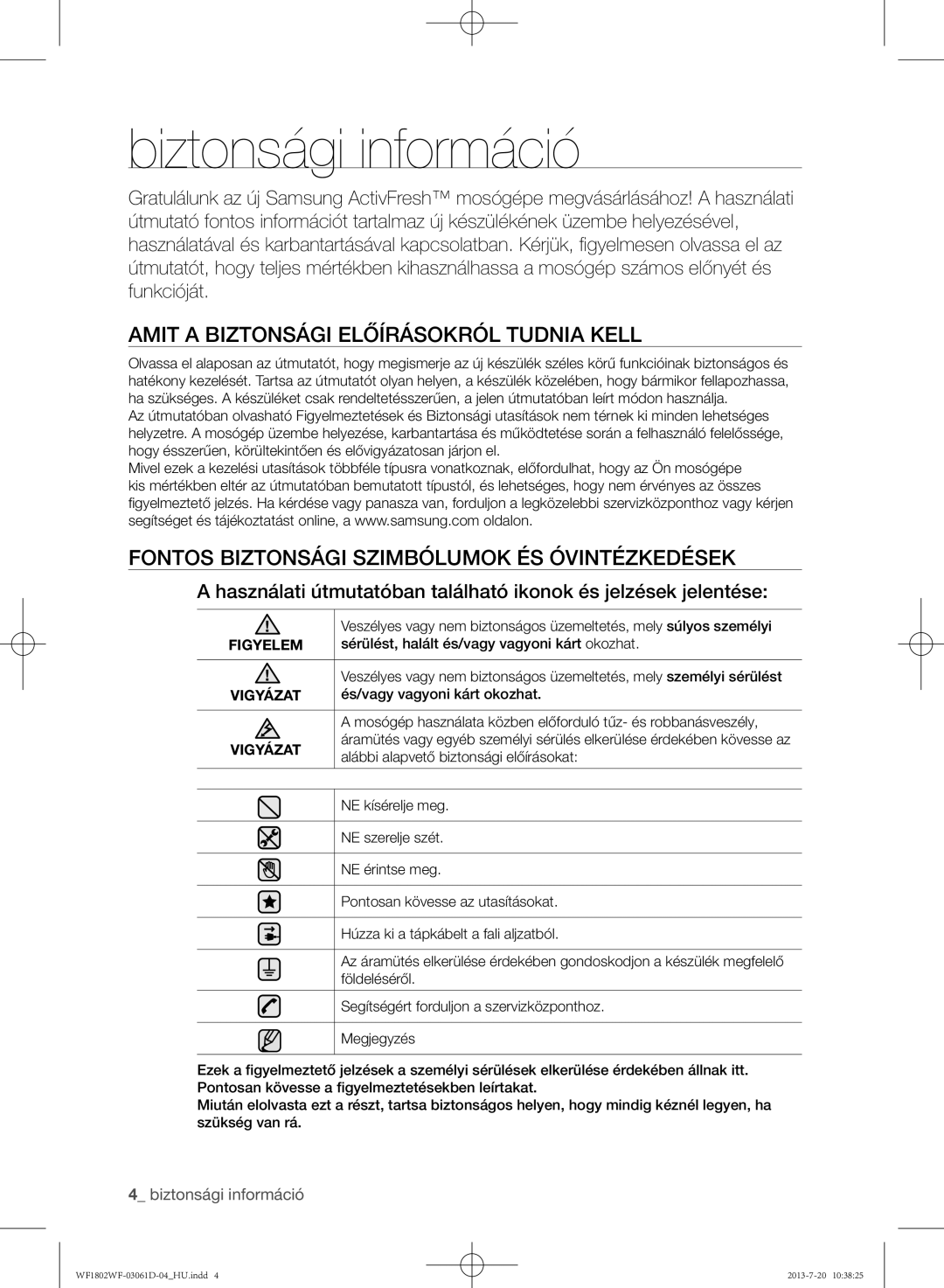 Samsung WF1802WFVS/YLE manual Biztonsági információ, Amit a biztonsági előírásokról tudnia kell 