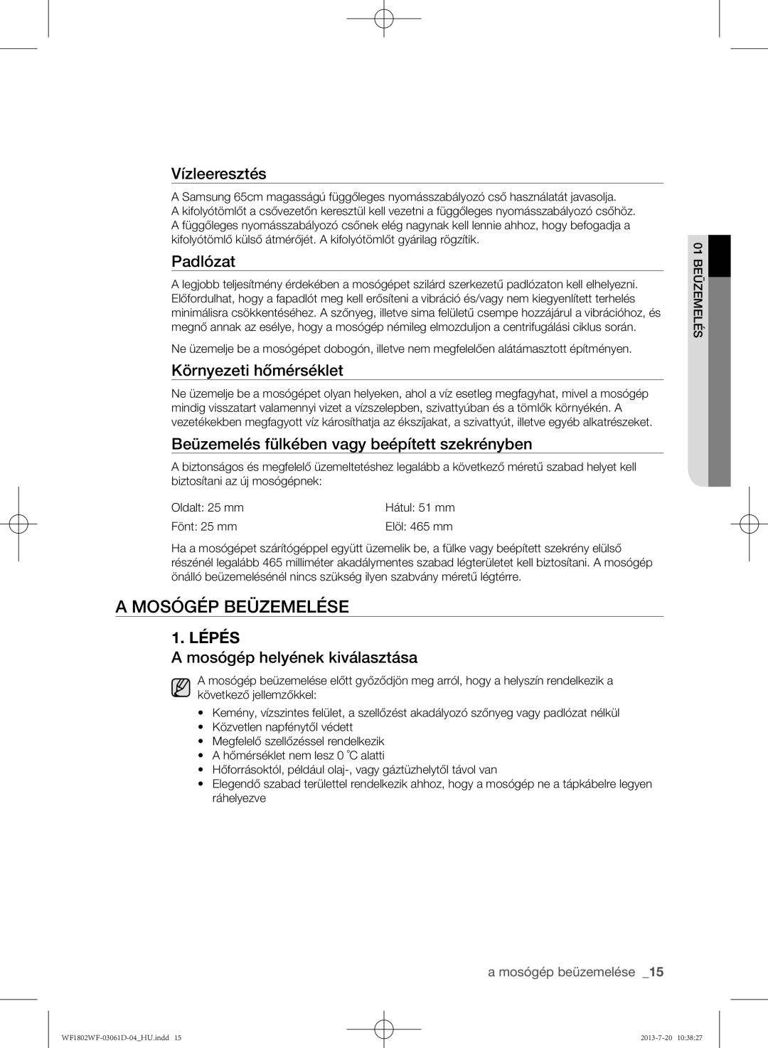 Samsung WF1802WFVS/YLE manual Mosógép beüzemelése 