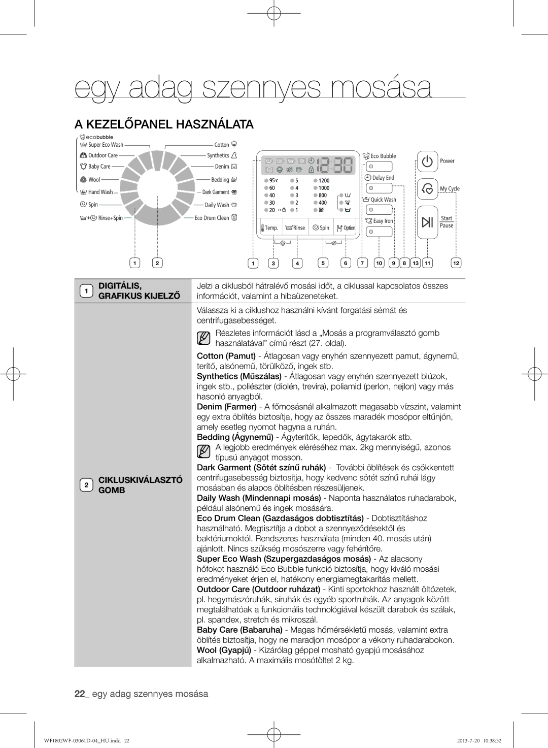 Samsung WF1802WFVS/YLE manual Kezelőpanel használata, Digitális, Grafikus Kijelző, Cikluskiválasztó, Gomb 