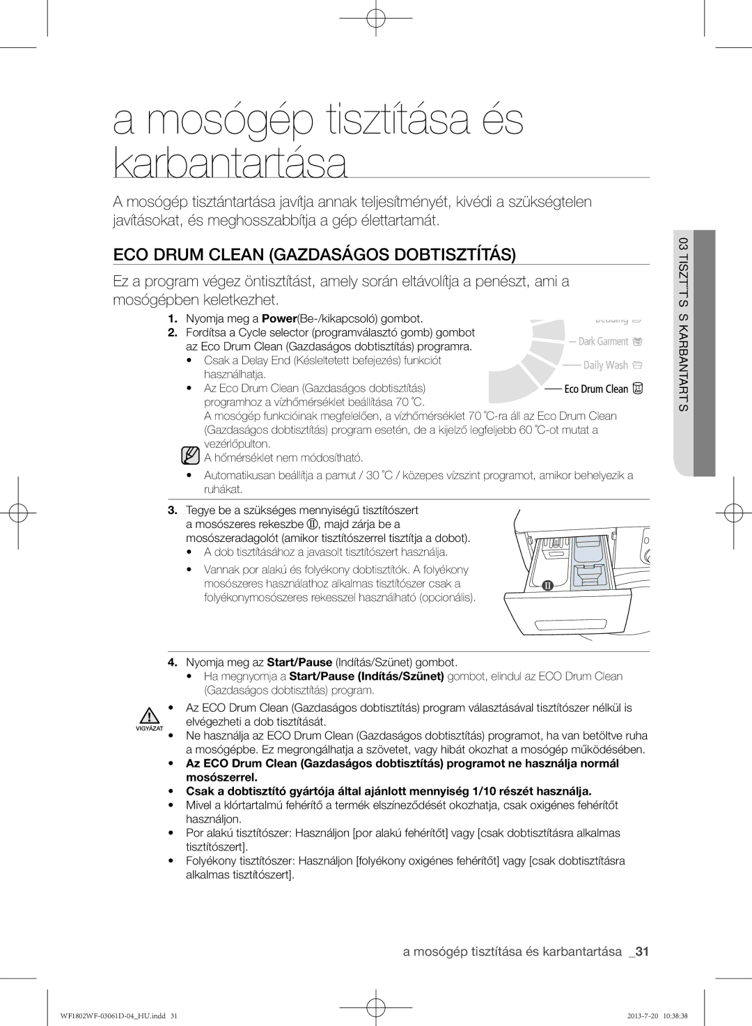 Samsung WF1802WFVS/YLE manual Mosógép tisztítása és karbantartása, Eco Drum Clean Gazdaságos dobtisztítás 