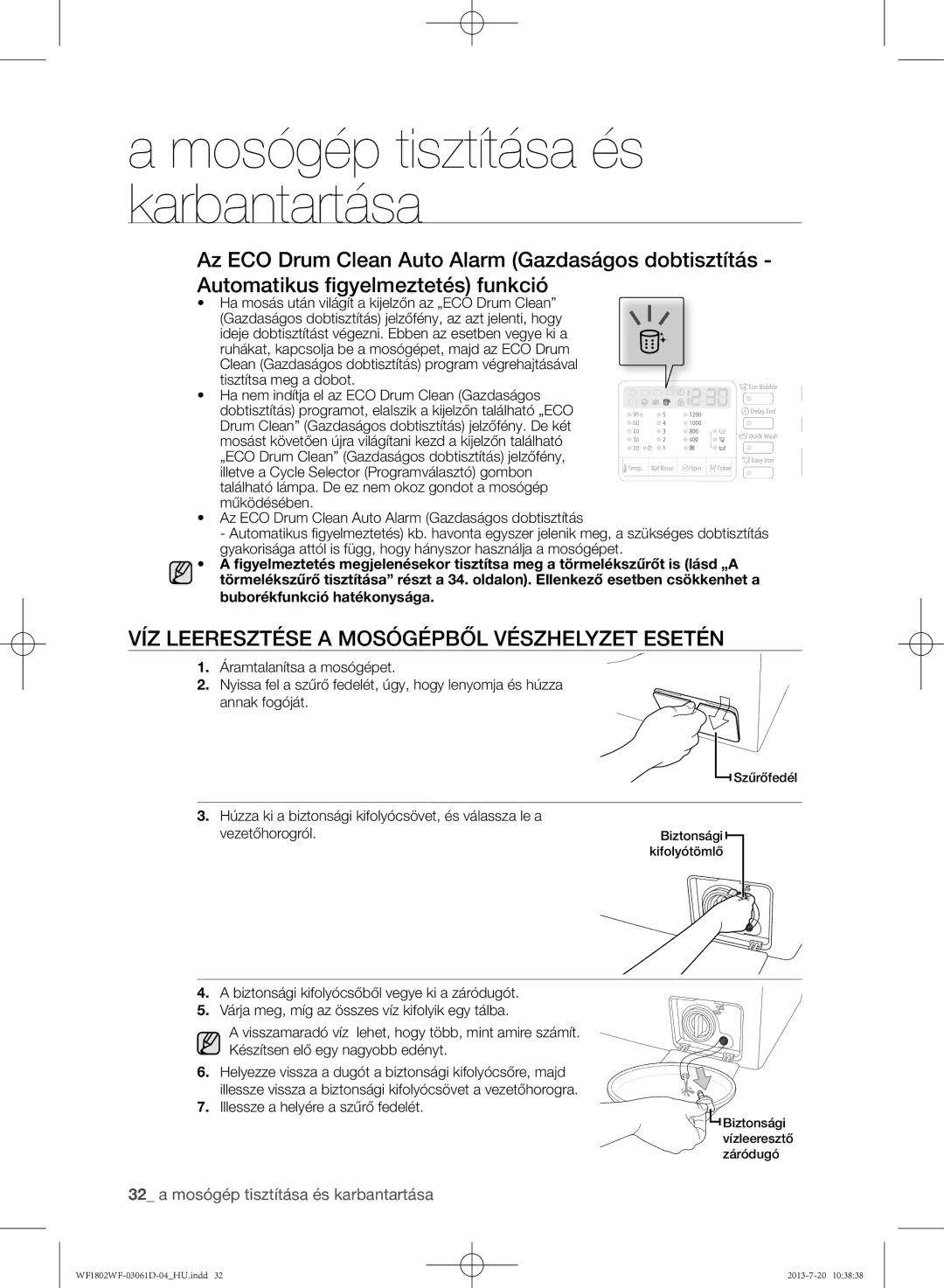 Samsung WF1802WFVS/YLE manual Víz leeresztése a mosógépből vészhelyzet esetén, Illessze a helyére a szűrő fedelét 