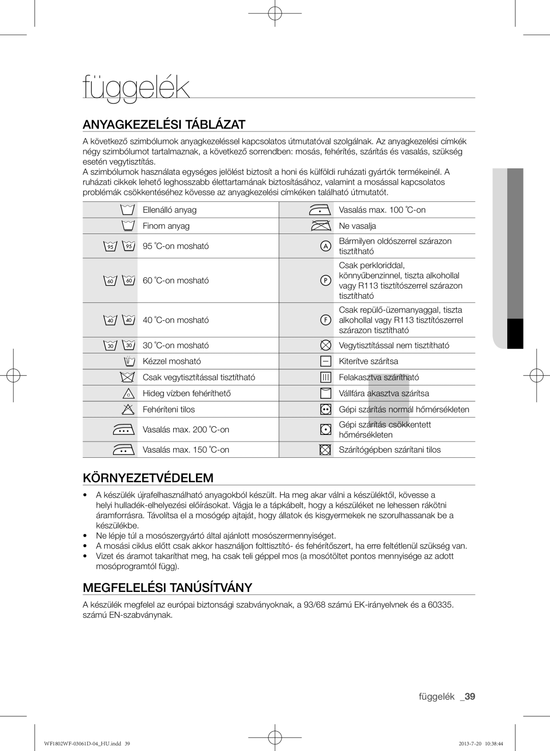 Samsung WF1802WFVS/YLE manual Függelék, Anyagkezelési táblázat, Környezetvédelem, Megfelelési tanúsítvány 