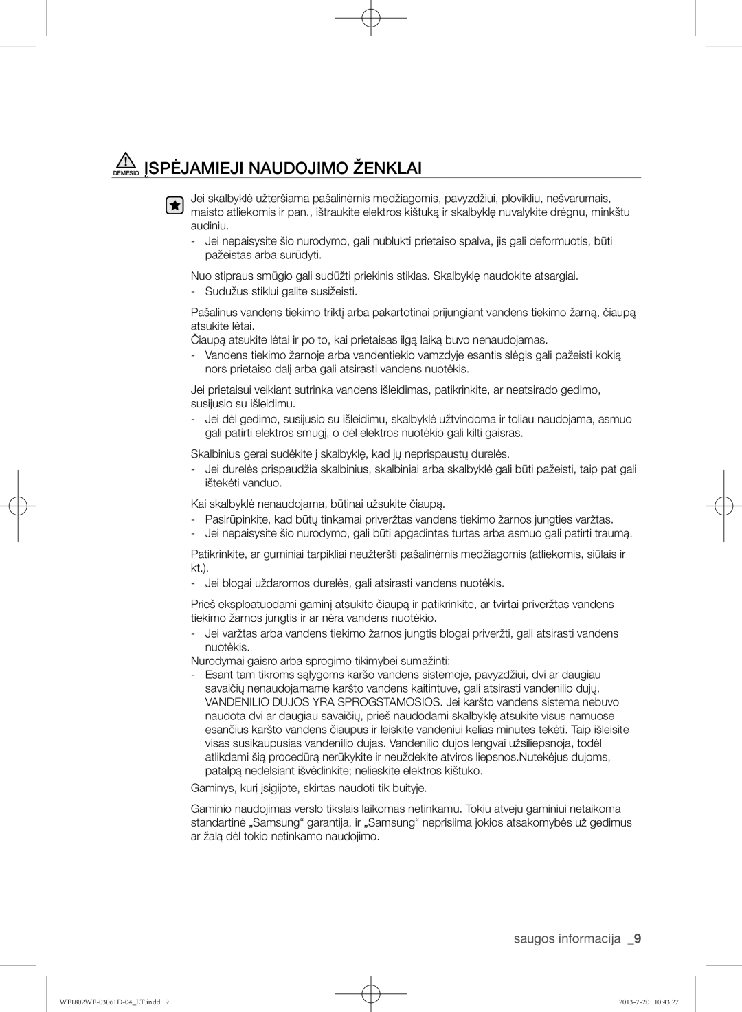 Samsung WF1802WFVS/YLE manual Dėmesio Įspėjamieji Naudojimo Ženklai 