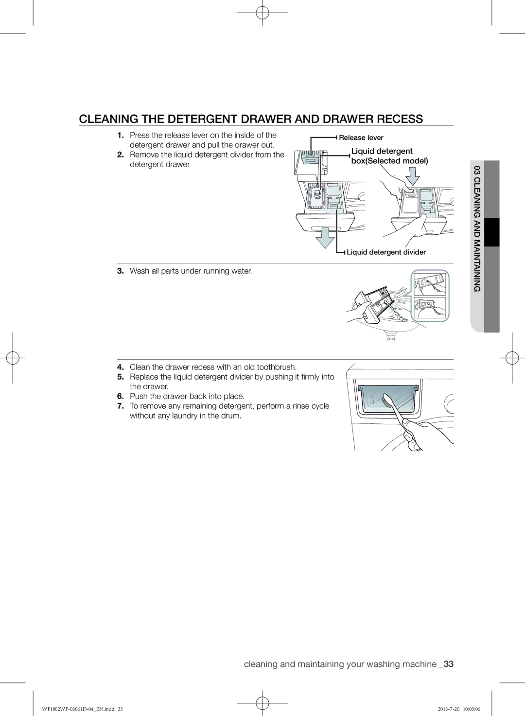 Samsung WF1802WFVS/YLE manual Cleaning the detergent drawer and drawer recess, Press the release lever on the inside 