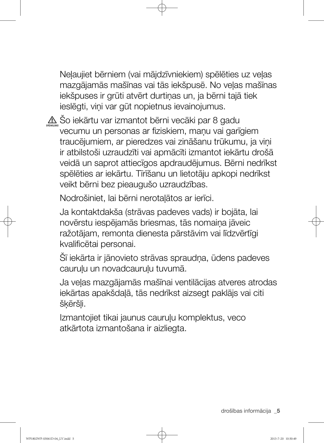 Samsung WF1802WFVS/YLE manual Drošības informācija 