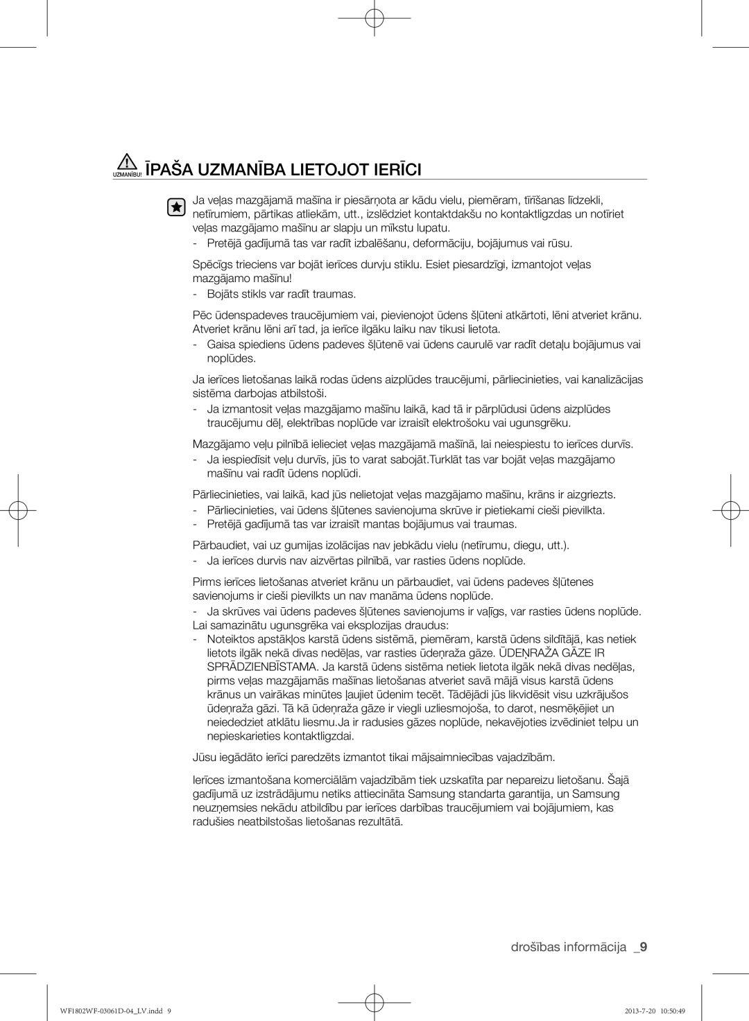 Samsung WF1802WFVS/YLE manual UZMANĪBU! Īpaša Uzmanība Lietojot Ierīci 