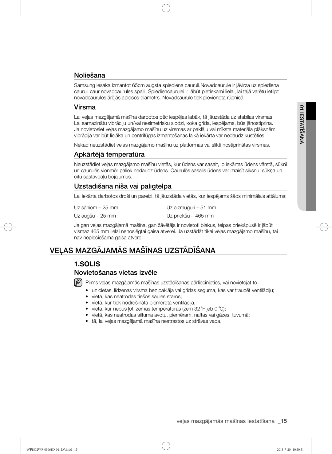 Samsung WF1802WFVS/YLE manual Veļas mazgājamās mašīnas uzstādīšana 