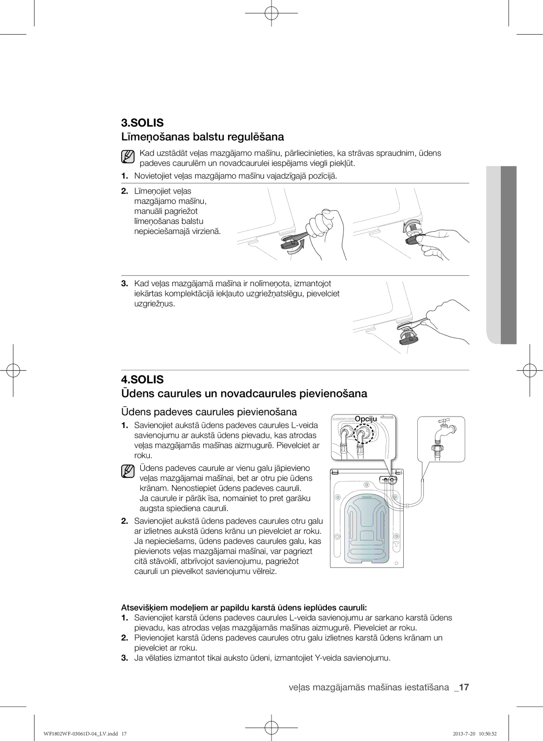 Samsung WF1802WFVS/YLE manual Līmeņošanas balstu regulēšana, Ūdens caurules un novadcaurules pievienošana 