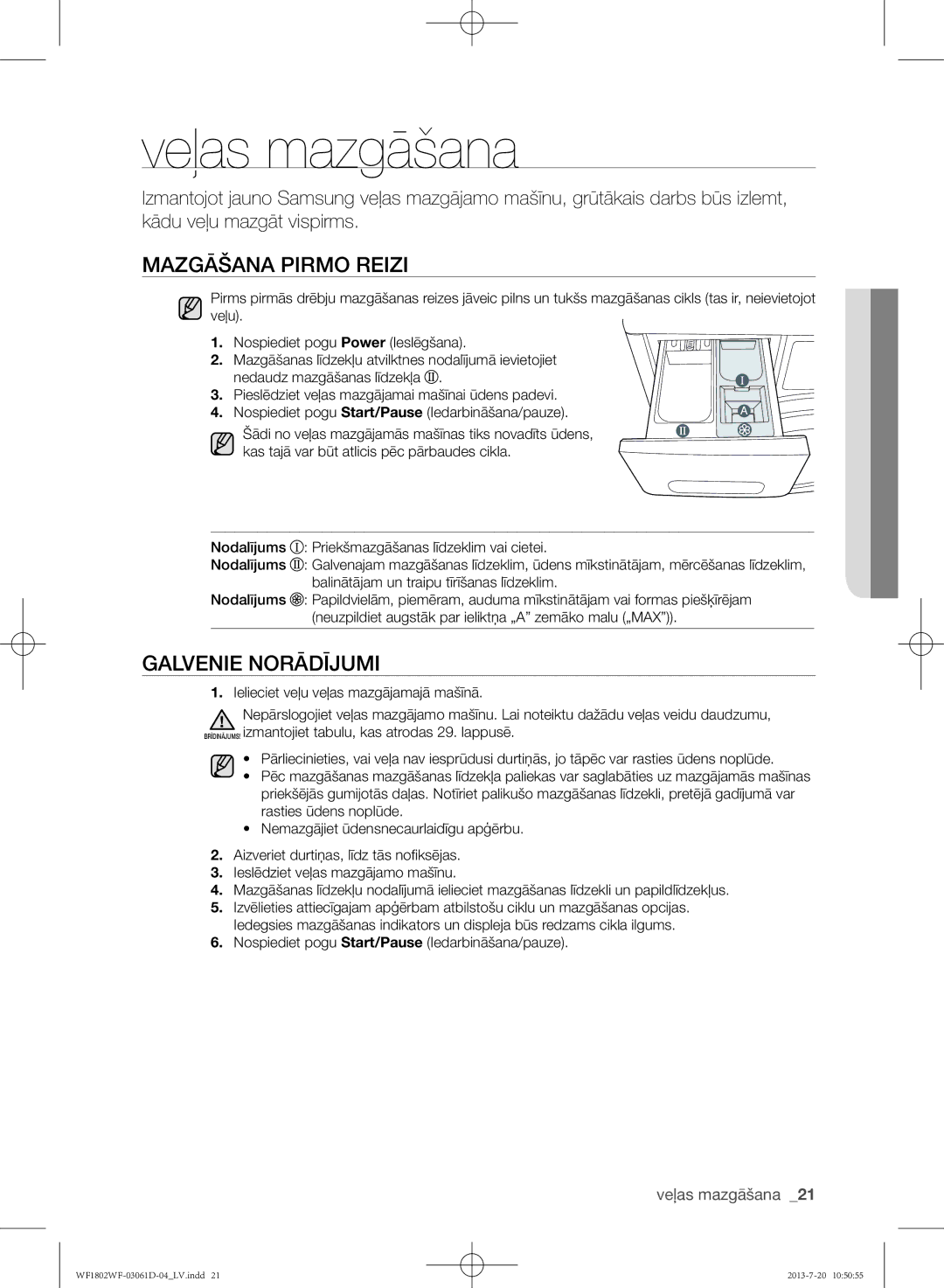 Samsung WF1802WFVS/YLE manual Veļas mazgāšana, Mazgāšana pirmo reizi, Galvenie norādījumi 