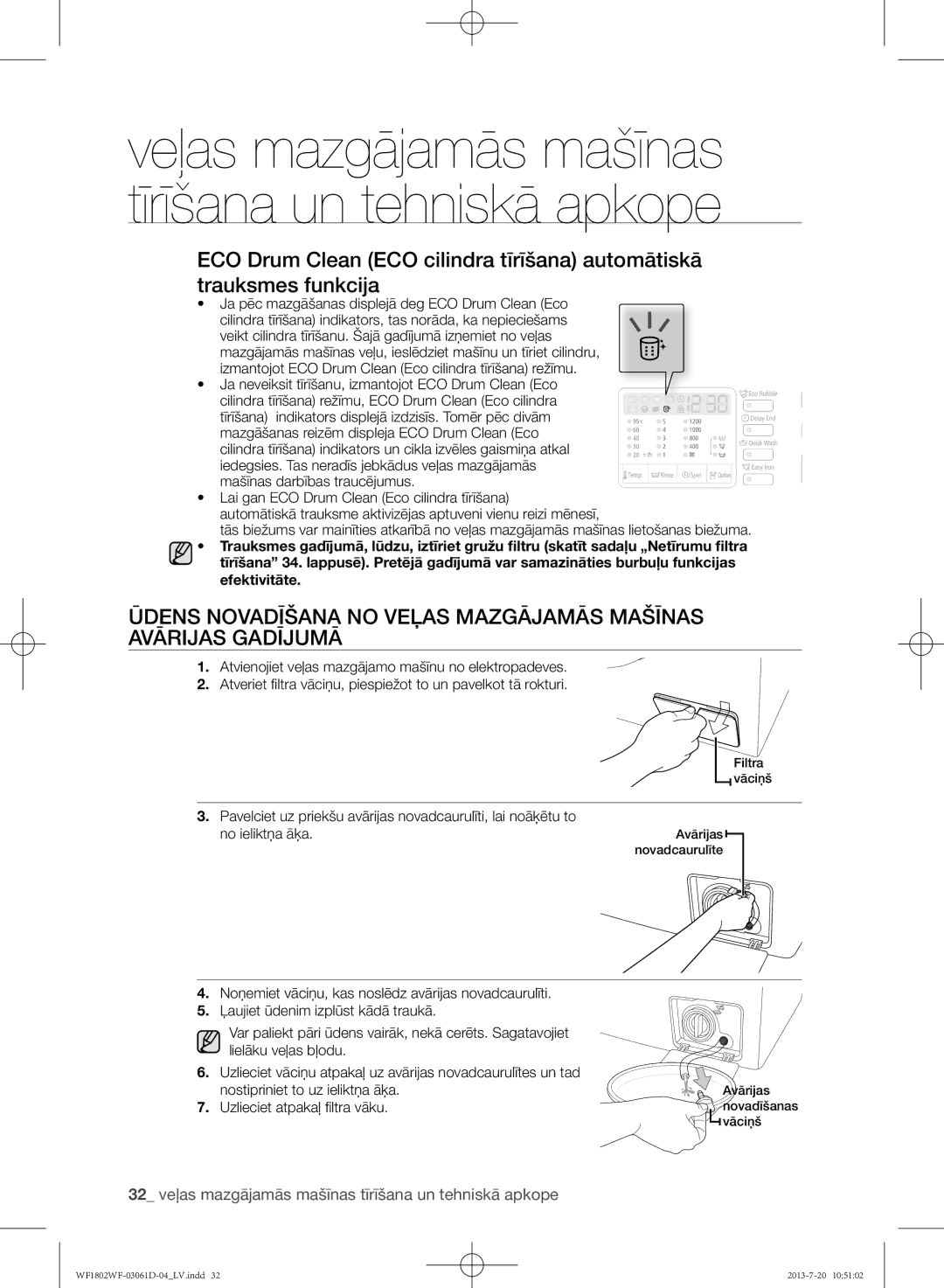 Samsung WF1802WFVS/YLE manual 32 veļas mazgājamās mašīnas tīrīšana un tehniskā apkope 