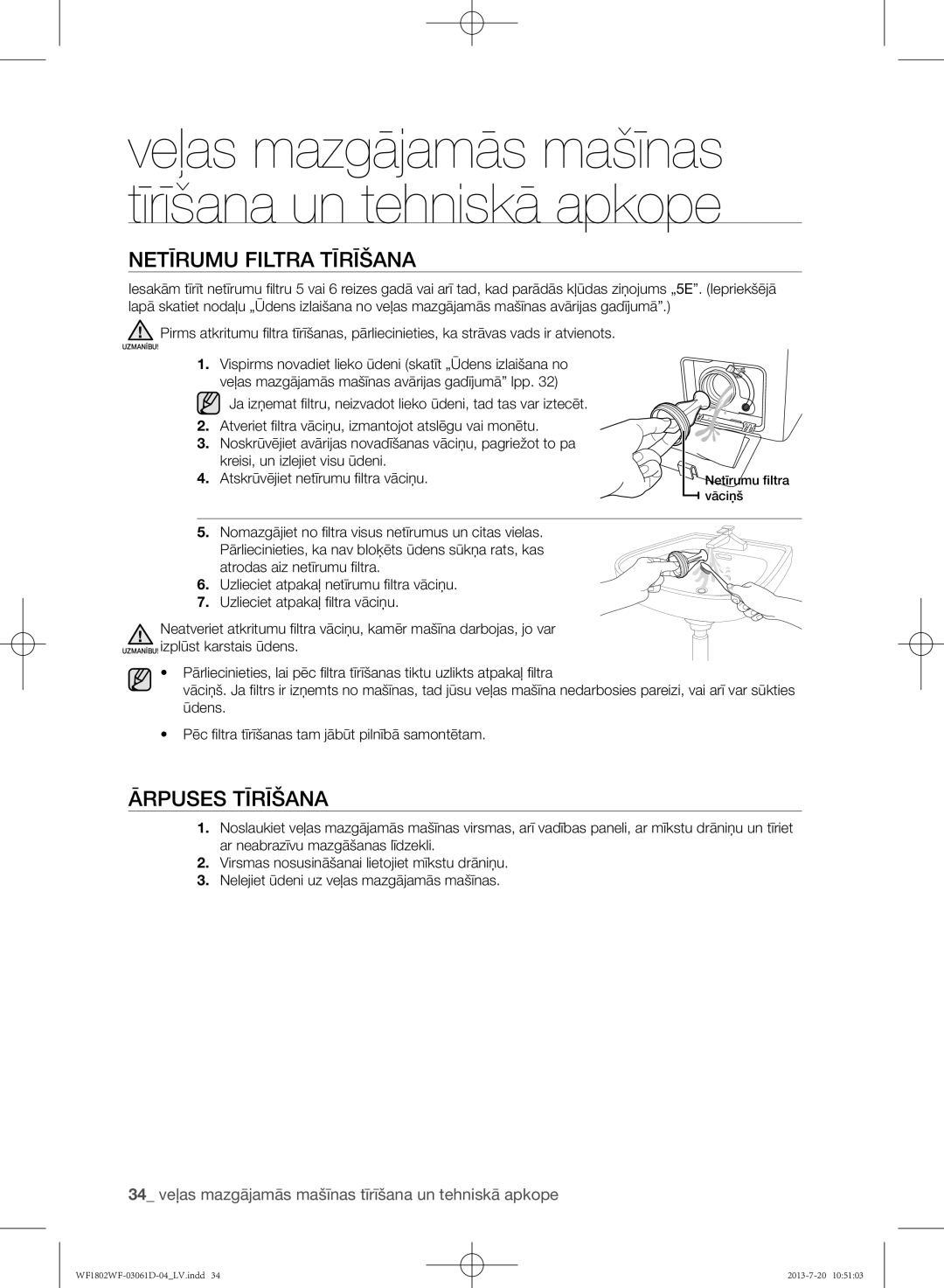 Samsung WF1802WFVS/YLE Netīrumu filtra tīrīšana, Ārpuses tīrīšana, 34 veļas mazgājamās mašīnas tīrīšana un tehniskā apkope 