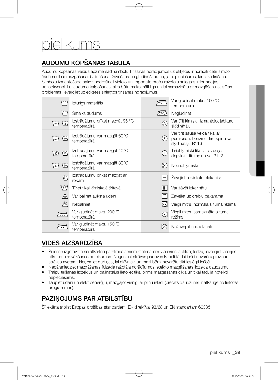 Samsung WF1802WFVS/YLE manual Pielikums, Audumu kopšanas tabula, Vides aizsardzība, Paziņojums par atbilstību 