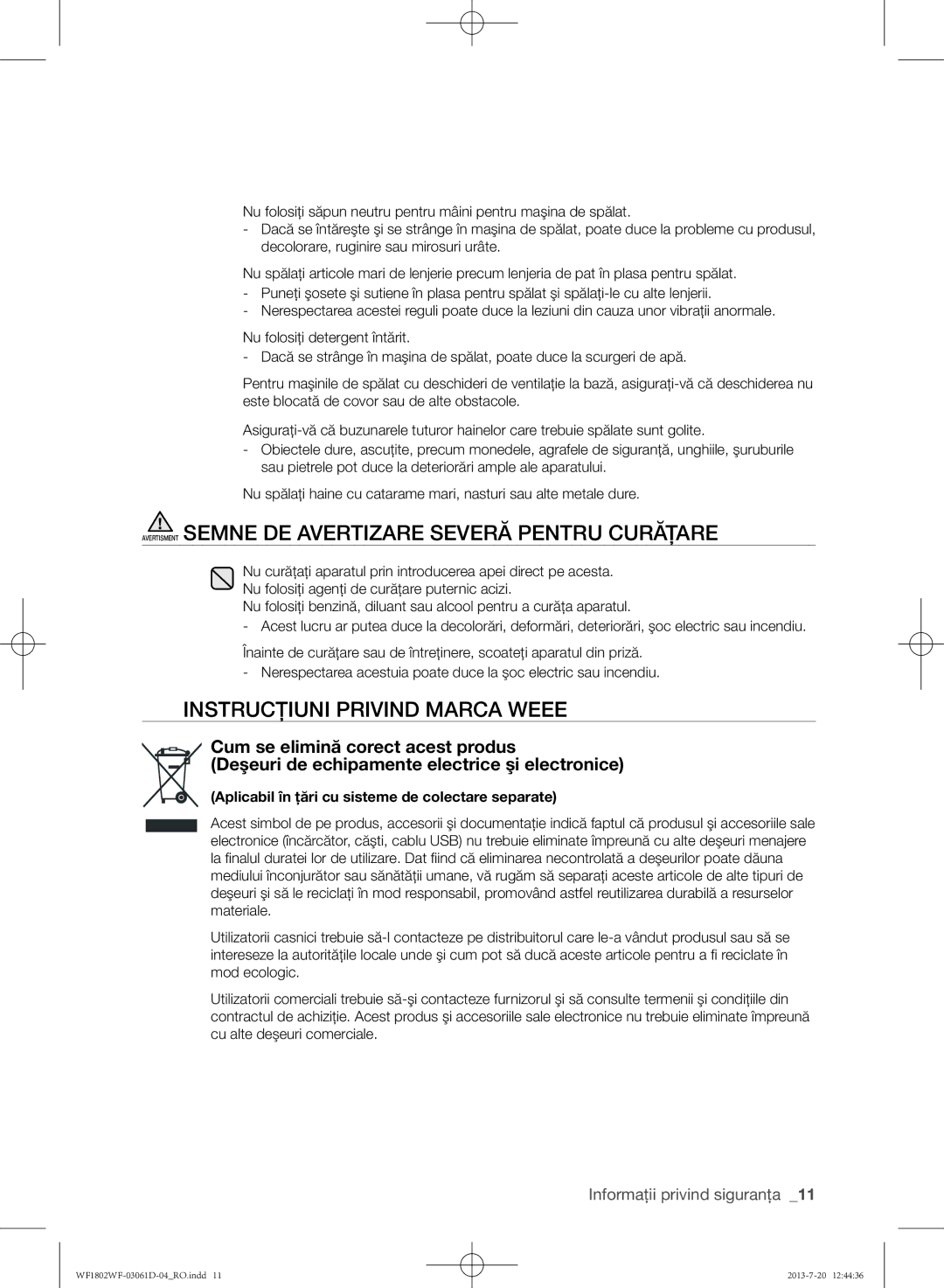 Samsung WF1802WFVS/YLE manual Avertisment Semne DE Avertizare Severă Pentru Curăţare, Instrucţiuni Privind Marca Weee 