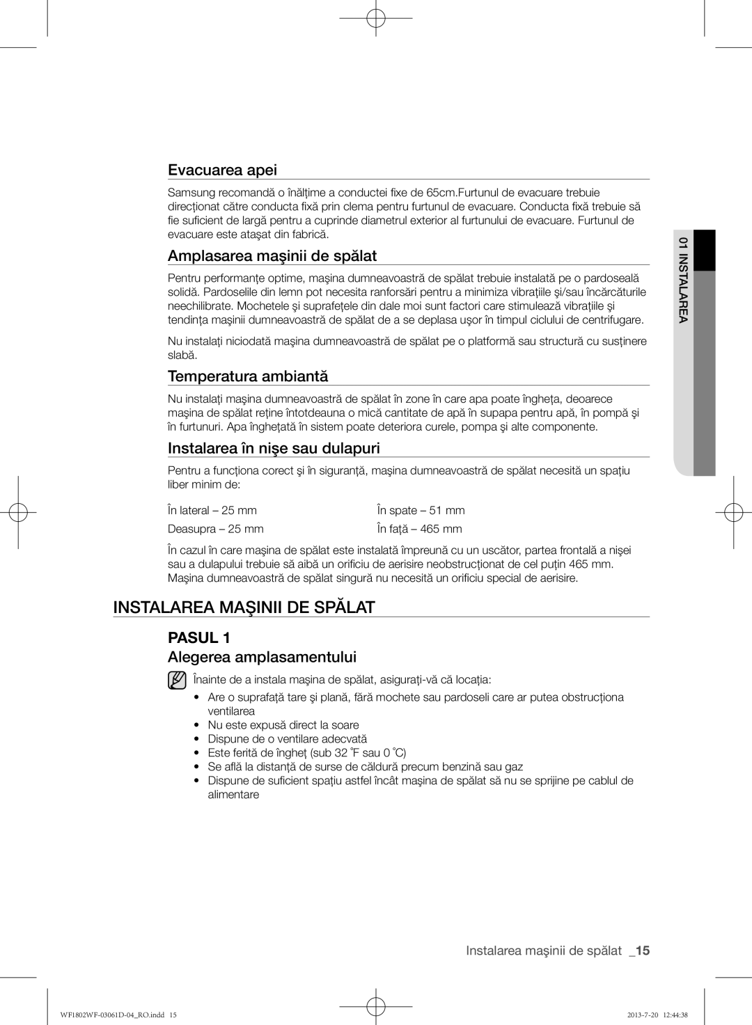 Samsung WF1802WFVS/YLE manual Instalarea maşinii de spălat 