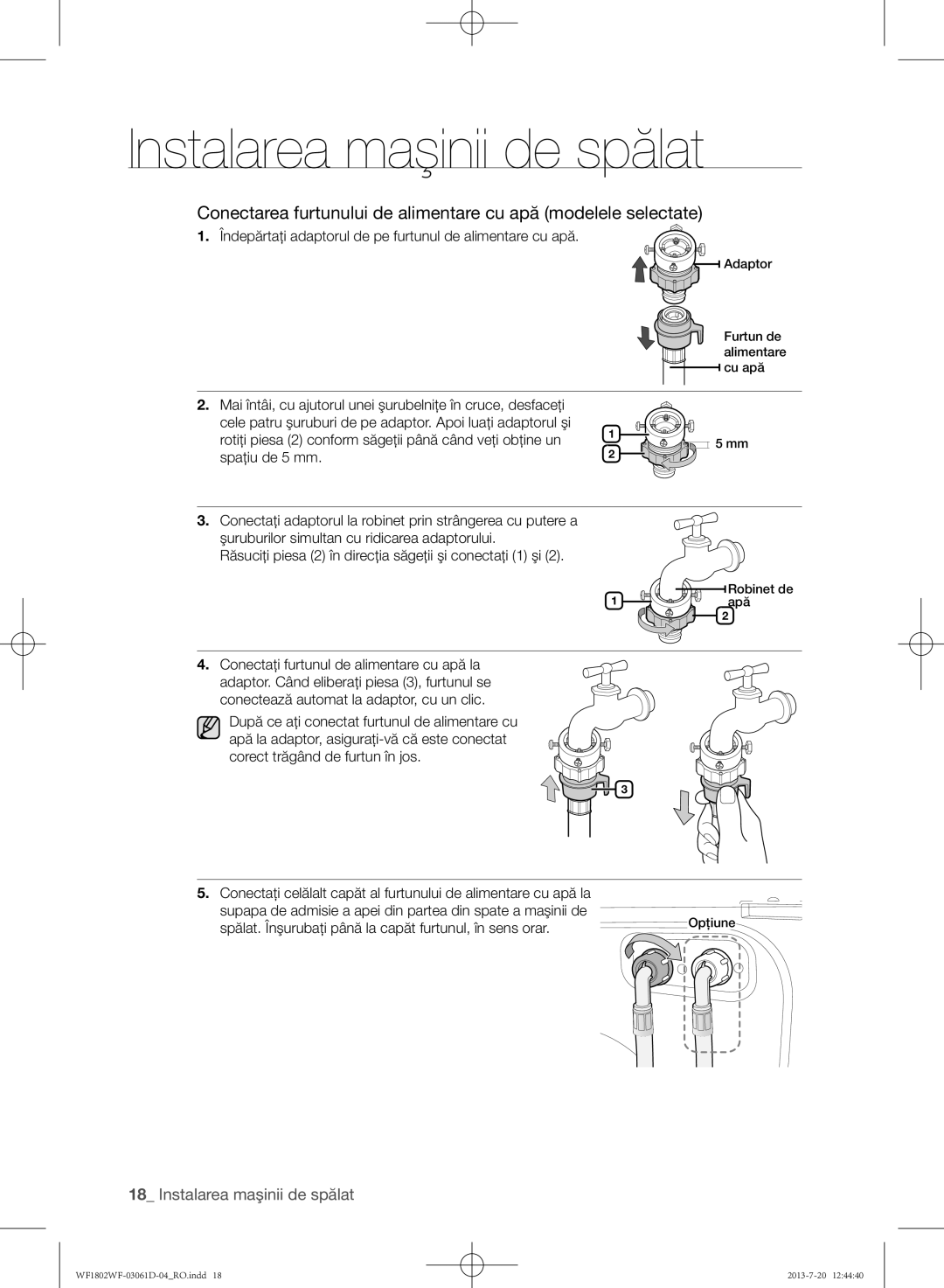 Samsung WF1802WFVS/YLE manual Îndepărtaţi adaptorul de pe furtunul de alimentare cu apă 