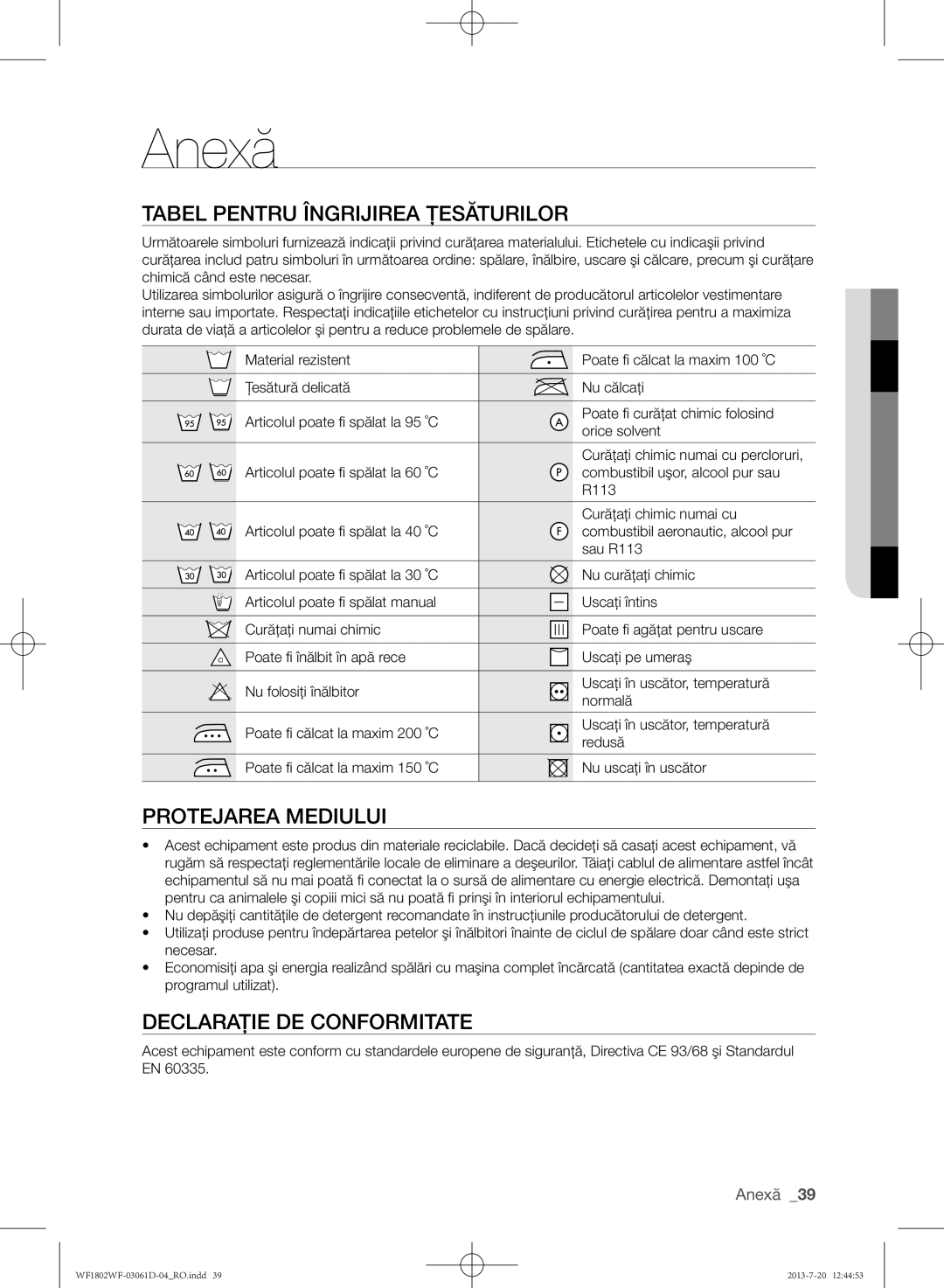 Samsung WF1802WFVS/YLE manual Anexă, Tabel pentru îngrijirea ţesăturilor, Protejarea mediului, Declaraţie de conformitate 