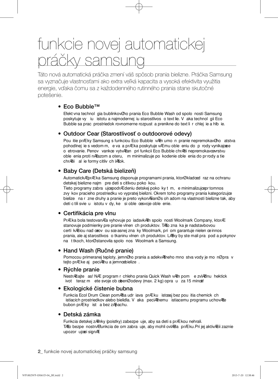 Samsung WF1802WFVS/YLE Outdoor Cear Starostlivosť o outdoorové odevy, Baby Care Detská bielizeň, Certifikácia pre vlnu 