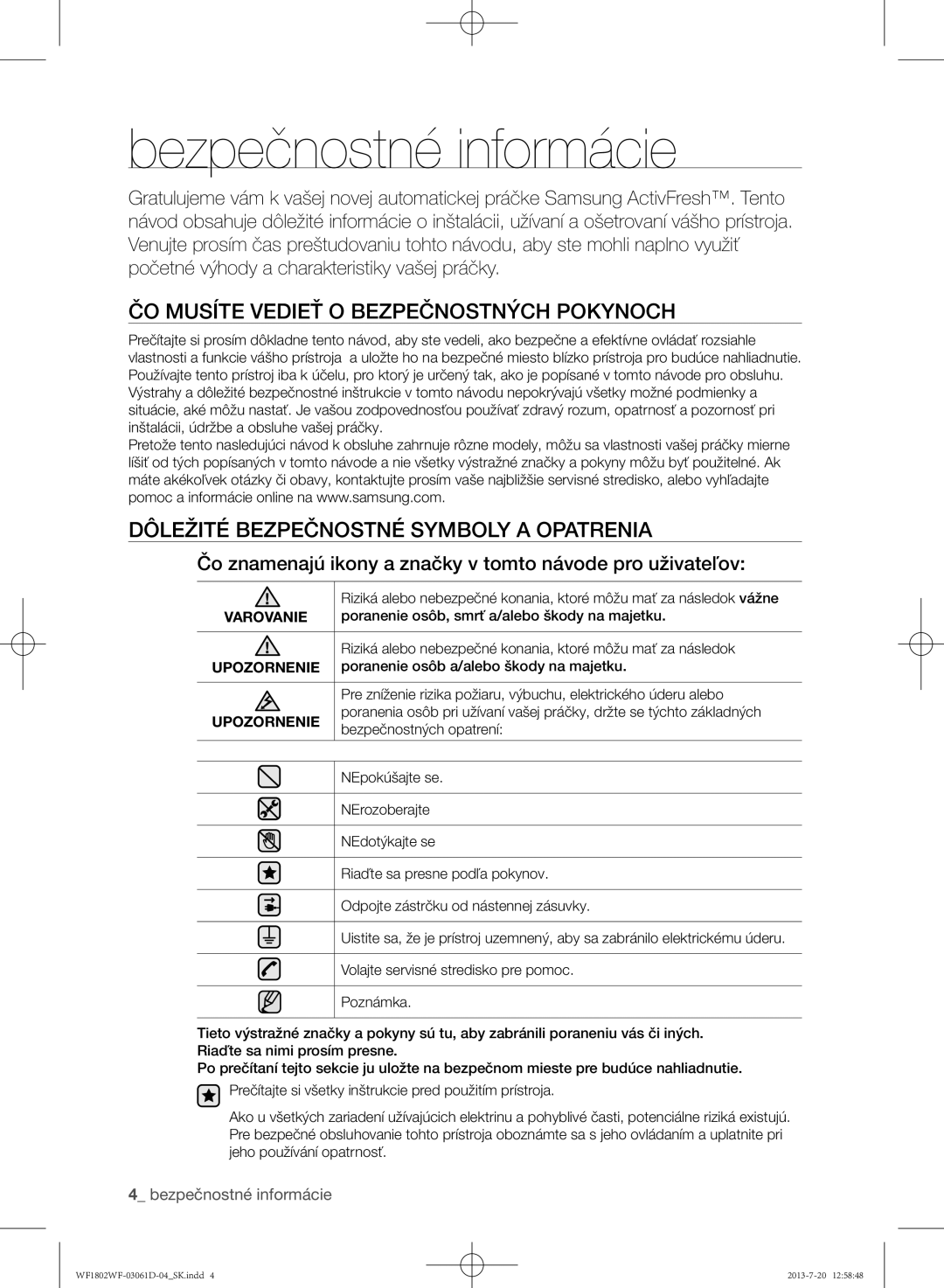 Samsung WF1802WFVS/YLE manual Bezpečnostné informácie, ČO Musíte Vedieť O Bezpečnostných Pokynoch 