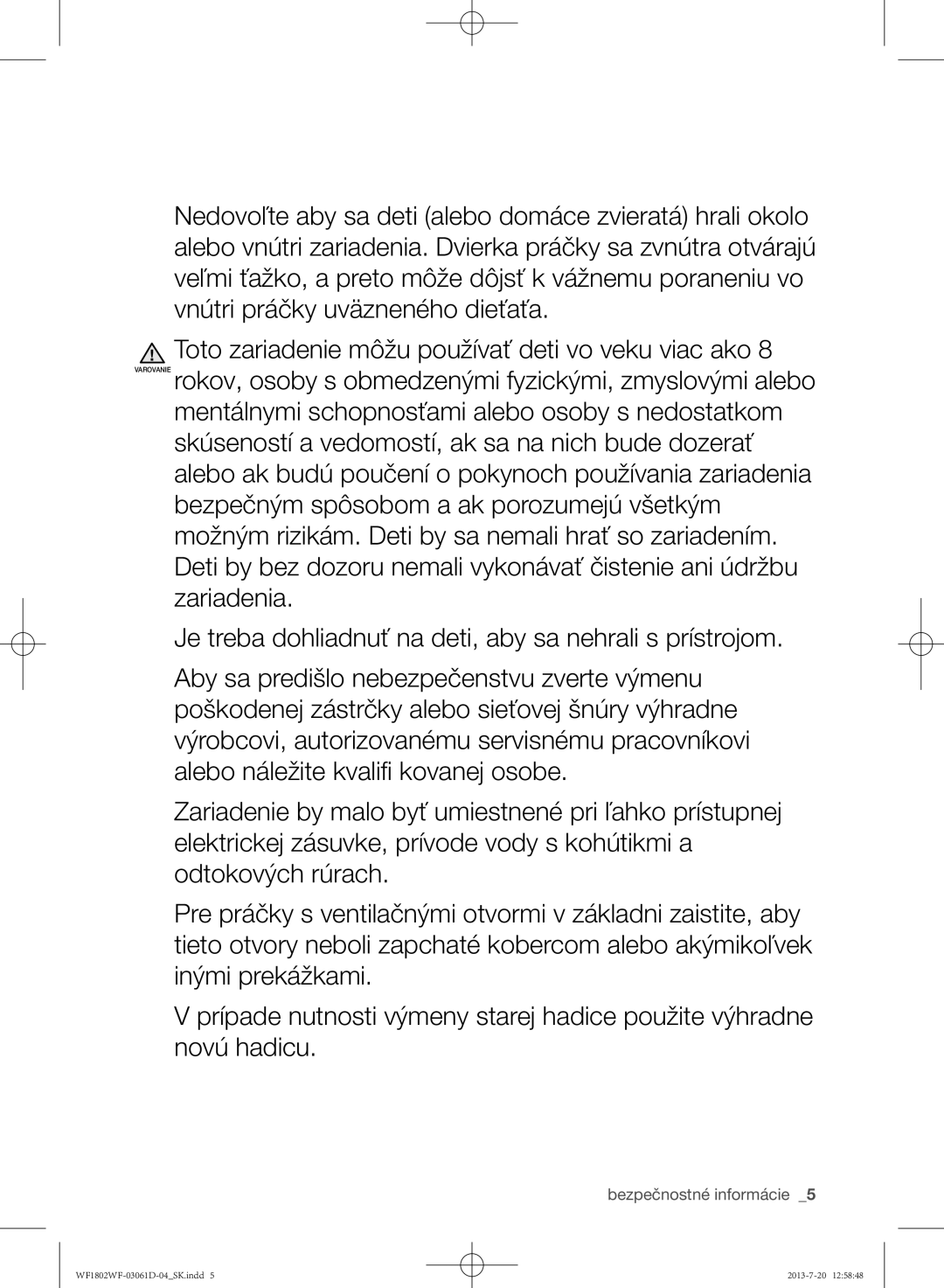 Samsung WF1802WFVS/YLE manual Bezpečnostné informácie 