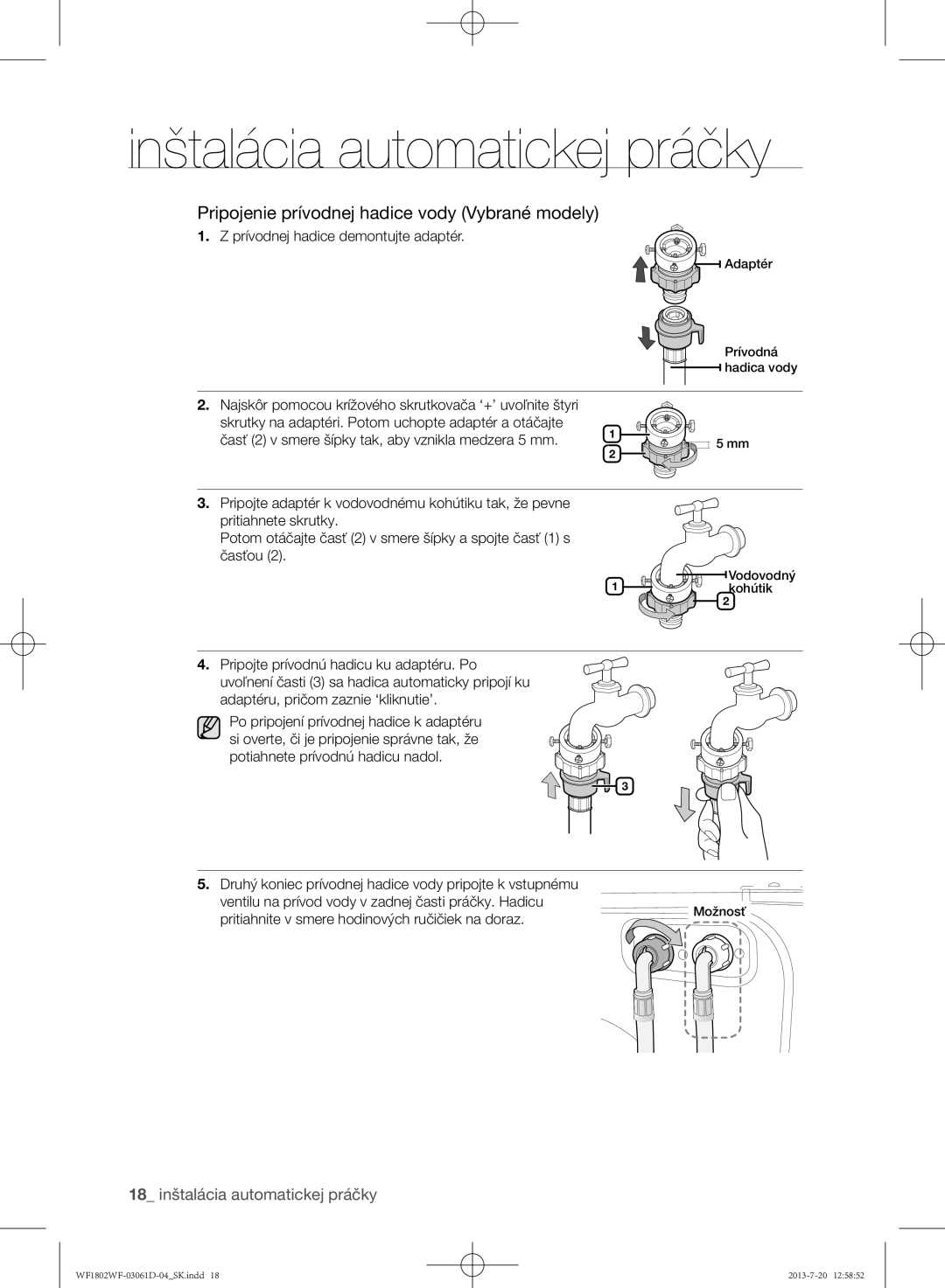 Samsung WF1802WFVS/YLE manual Pripojenie prívodnej hadice vody Vybrané modely, 18 inštalácia automatickej práčky 