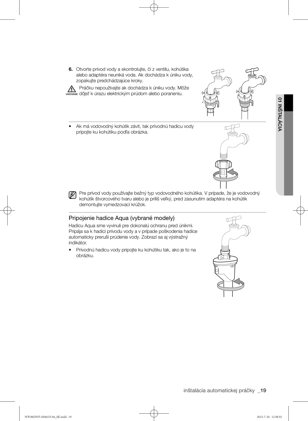 Samsung WF1802WFVS/YLE manual Pripojenie hadice Aqua vybrané modely 