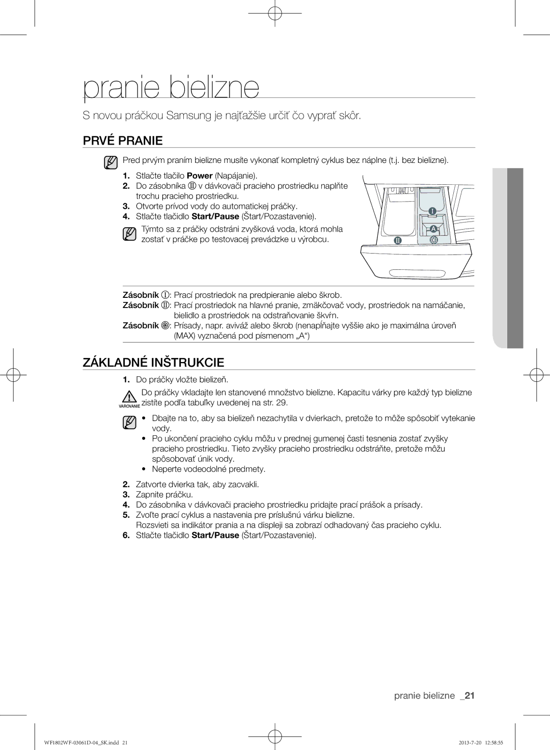 Samsung WF1802WFVS/YLE manual Pranie bielizne, Prvé pranie, Základné inštrukcie 