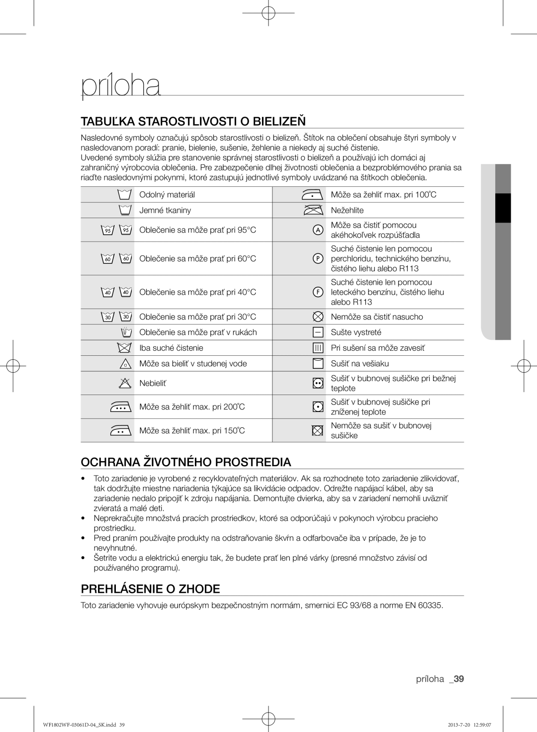 Samsung WF1802WFVS/YLE manual Príloha, Tabuľka starostlivosti o bielizeň, Ochrana životného prostredia, Prehlásenie o zhode 