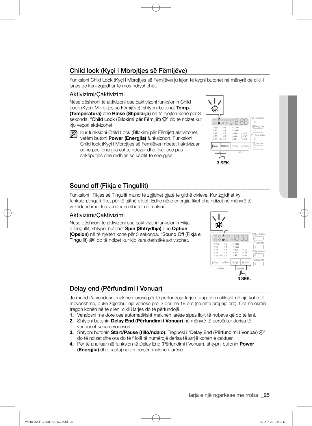 Samsung WF1802WFVS/YLE manual Sound off Fikja e Tingullit, Aktivizimi/Çaktivizimi 