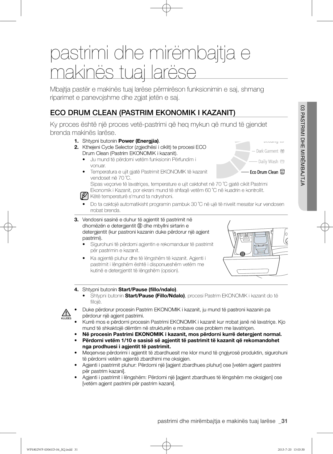 Samsung WF1802WFVS/YLE manual Eco drum clean pastrim ekonomik i kazanit, Pastrimi dhe mirëmbajtja e makinës tuaj larëse 