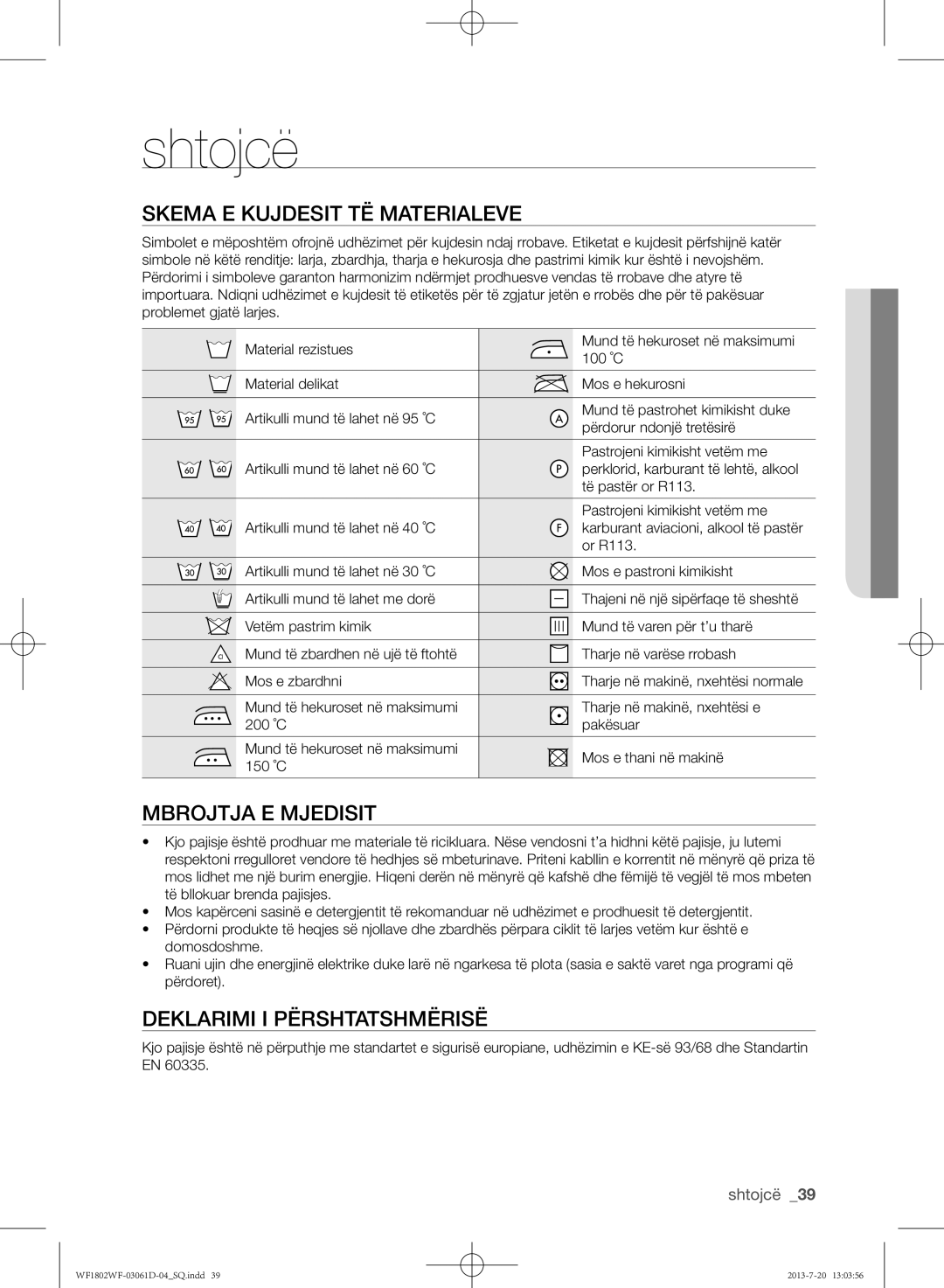 Samsung WF1802WFVS/YLE manual Shtojcë, Skema e kujdesit të materialeve, Mbrojtja e mjedisit, Deklarimi i përshtatshmërisë 