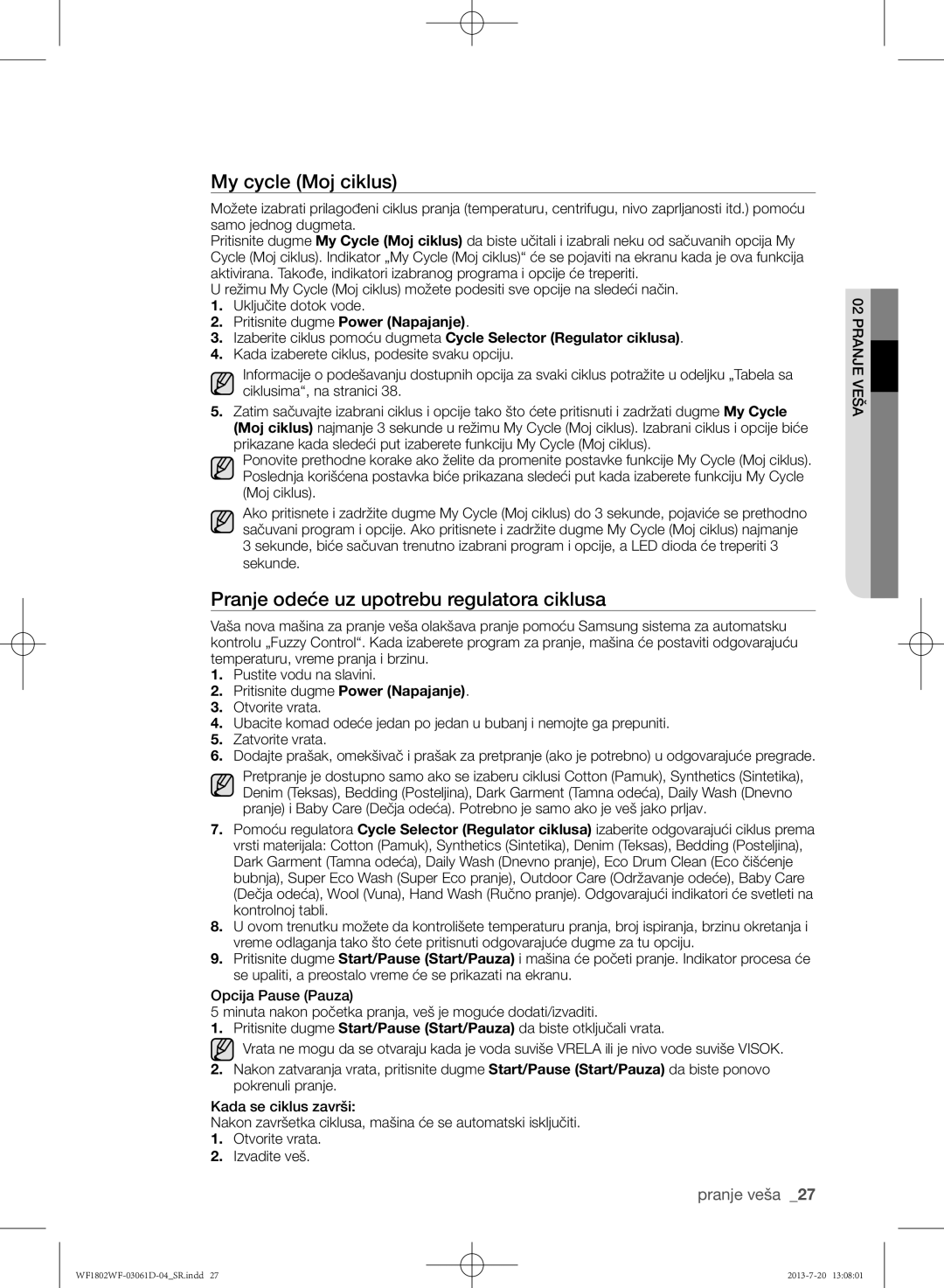 Samsung WF1802WFVS/YLE manual My cycle Moj ciklus, Pranje odeće uz upotrebu regulatora ciklusa, Sekunde 