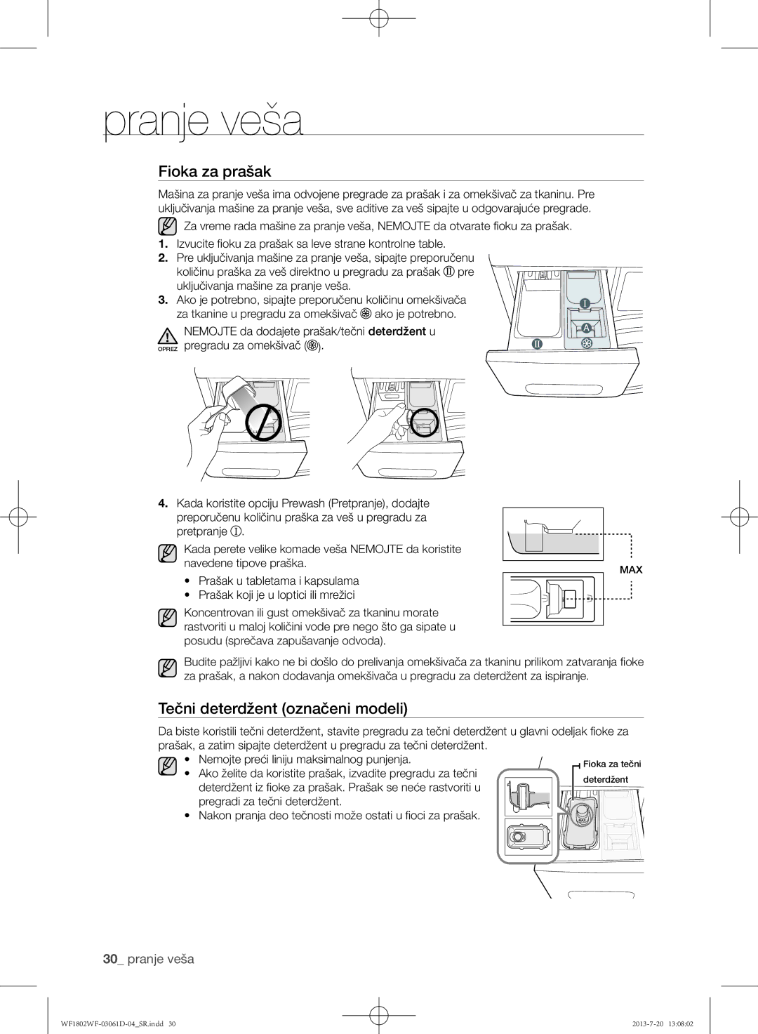 Samsung WF1802WFVS/YLE manual Fioka za prašak, Tečni deterdžent označeni modeli 