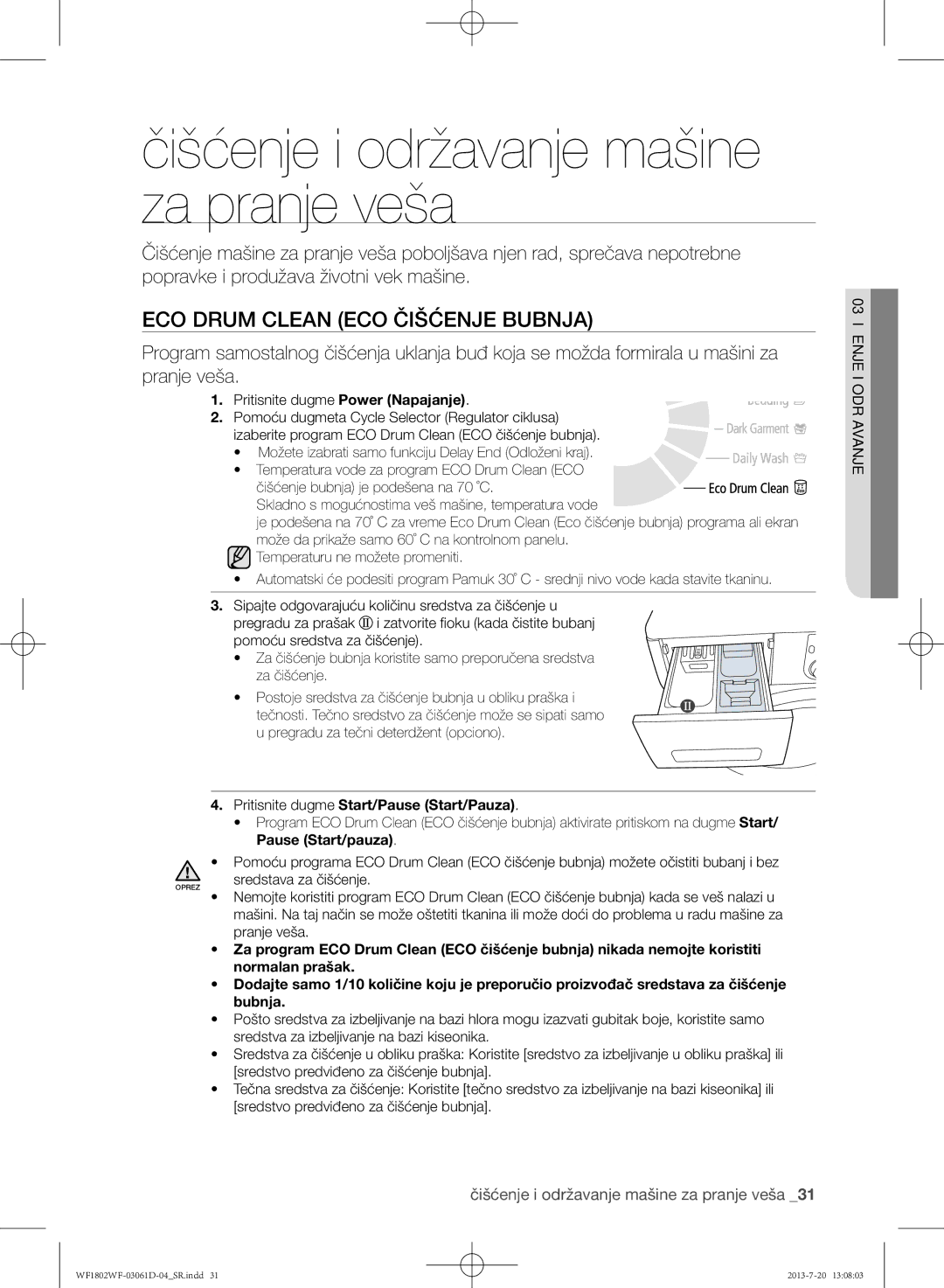 Samsung WF1802WFVS/YLE manual Čišćenje i održavanje mašine za pranje veša, Eco Drum Clean Eco čišćenje bubnja 