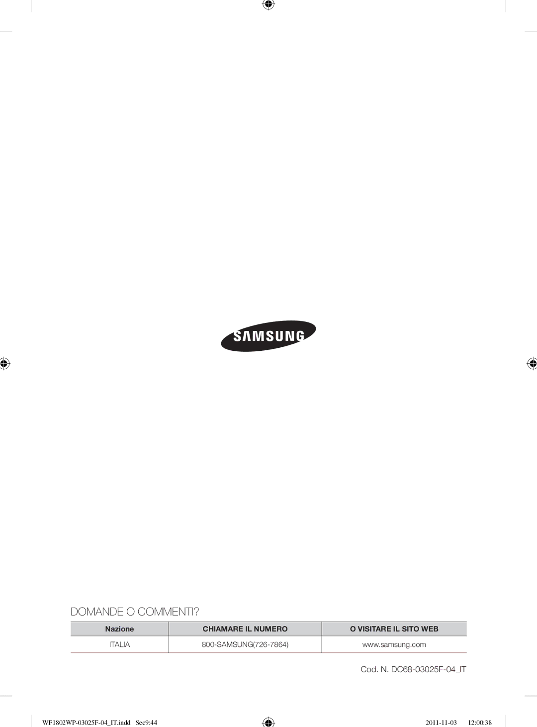 Samsung WF1802WPC2/XET manual Domande O COMMENTI? 