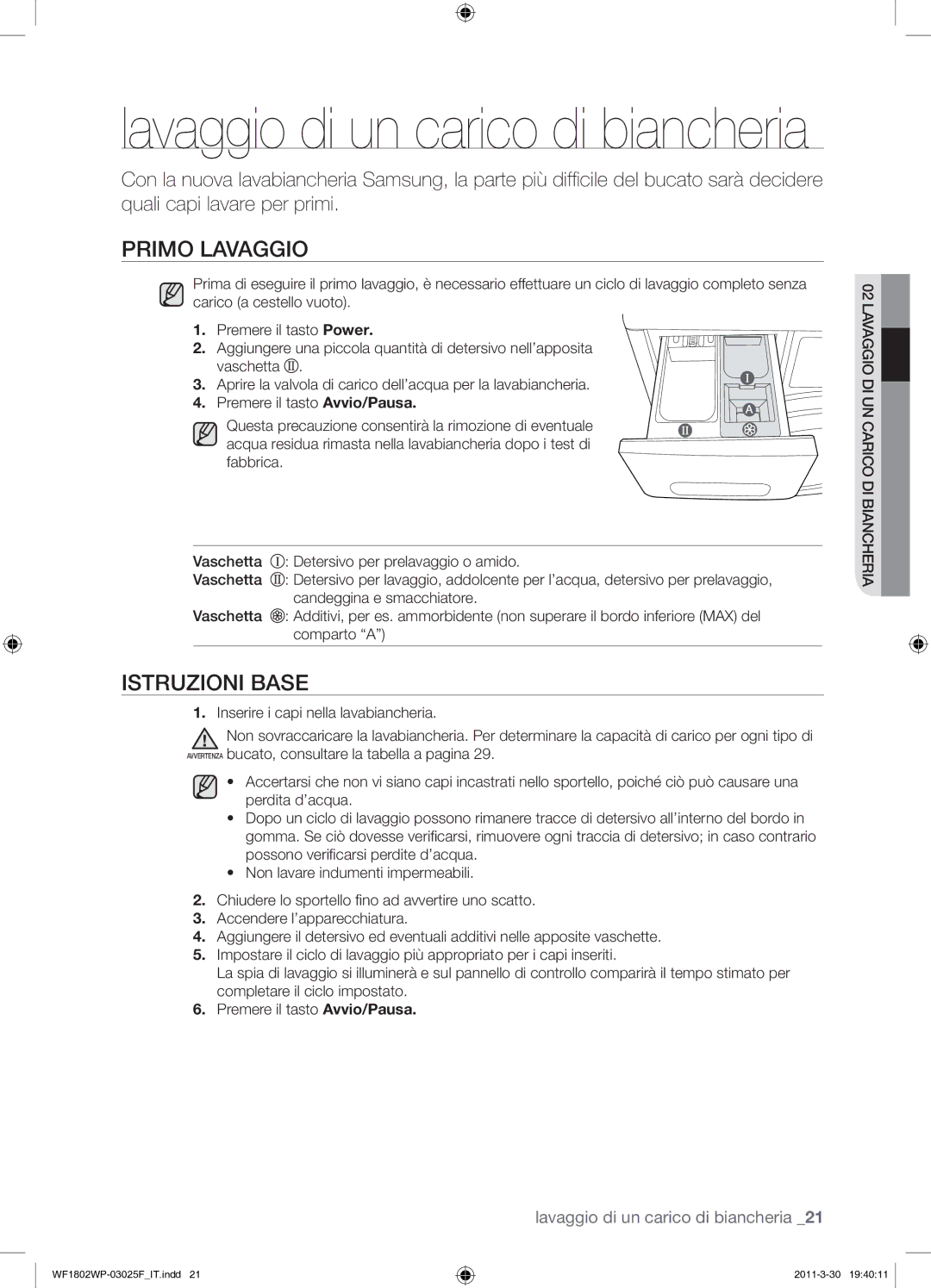 Samsung WF1802WPC/XET manual Primo Lavaggio, Istruzioni Base 