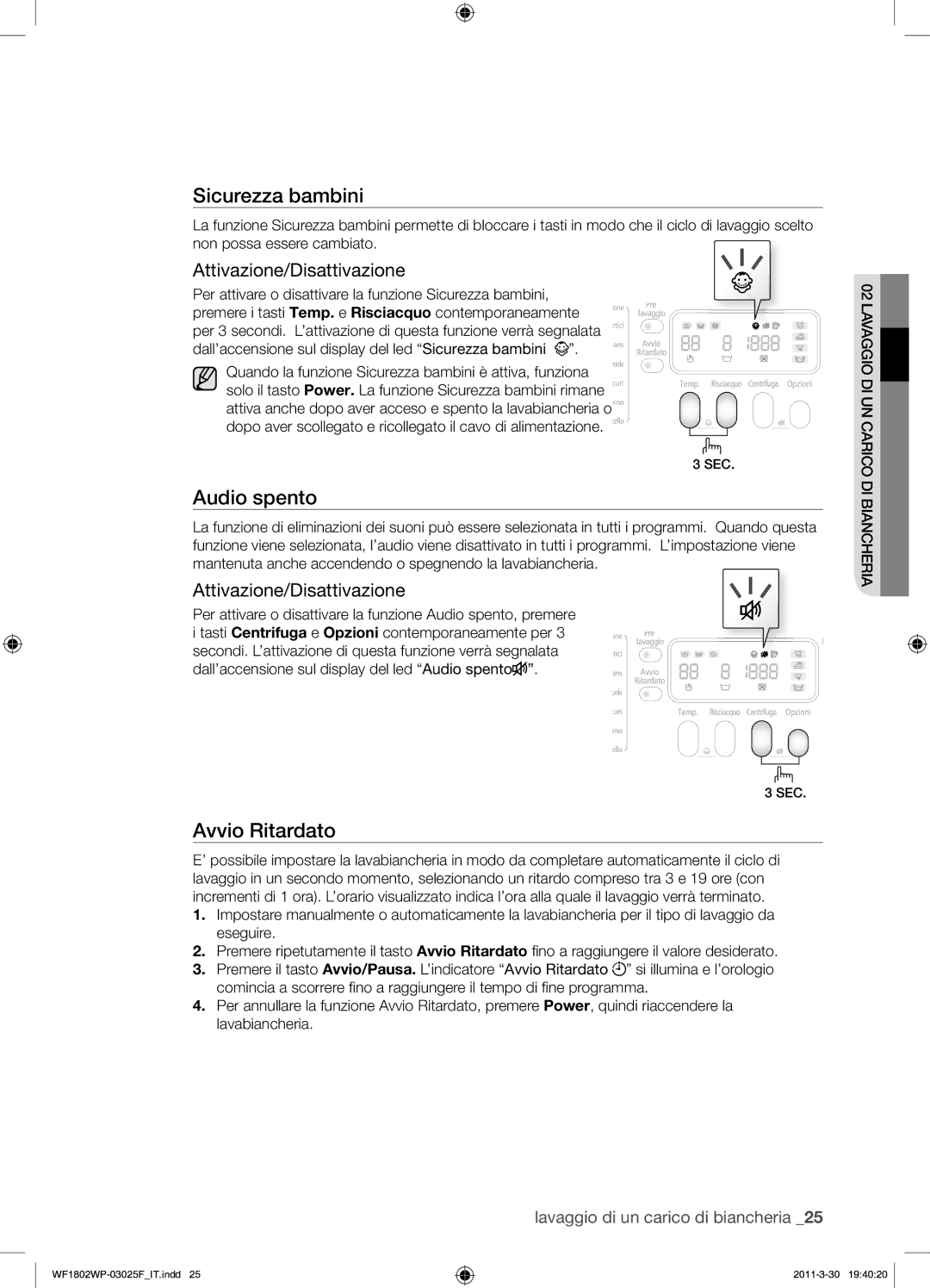 Samsung WF1802WPC/XET manual Audio spento, Per attivare o disattivare la funzione Sicurezza bambini 