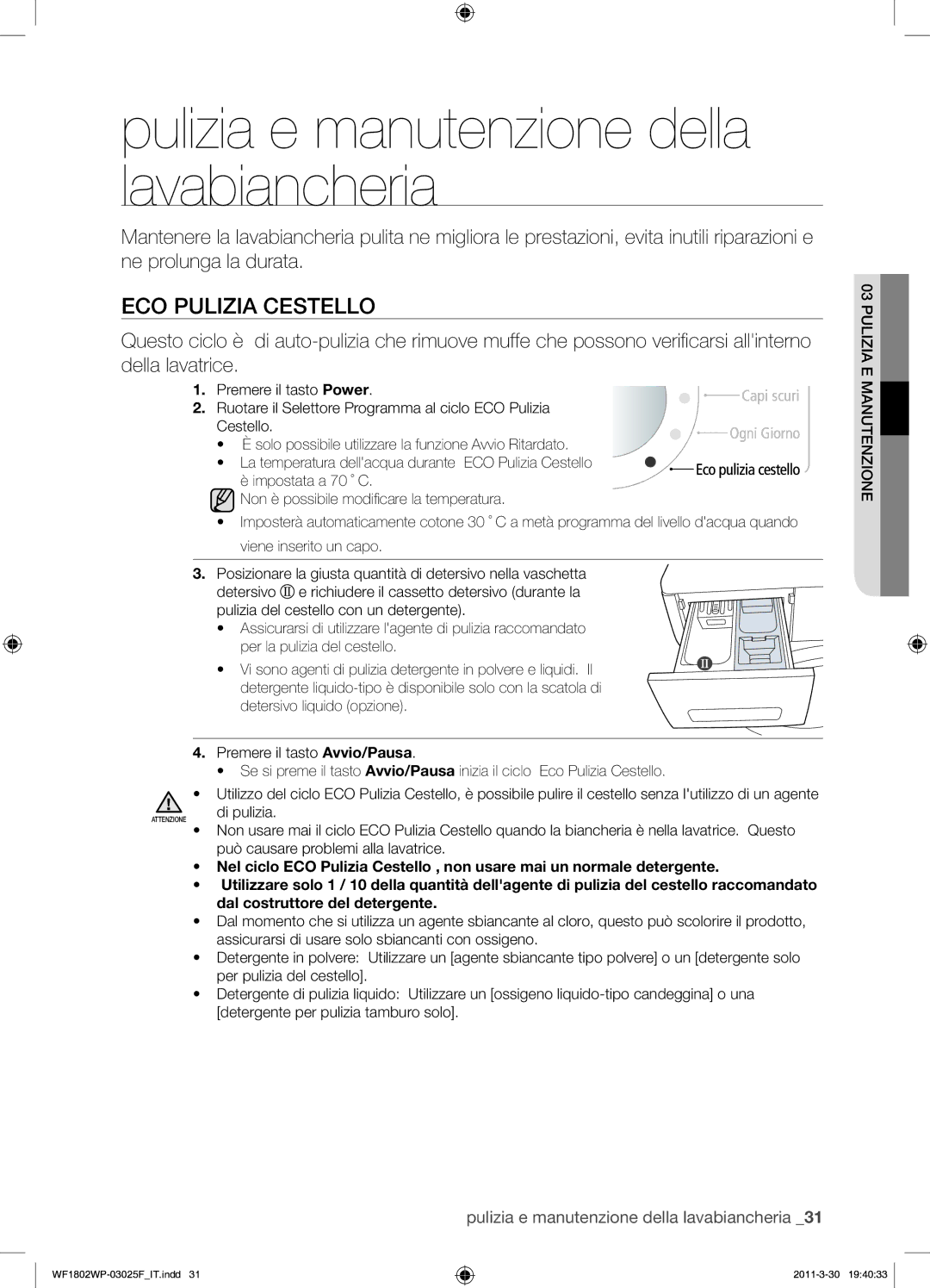 Samsung WF1802WPC/XET manual ECO Pulizia Cestello 