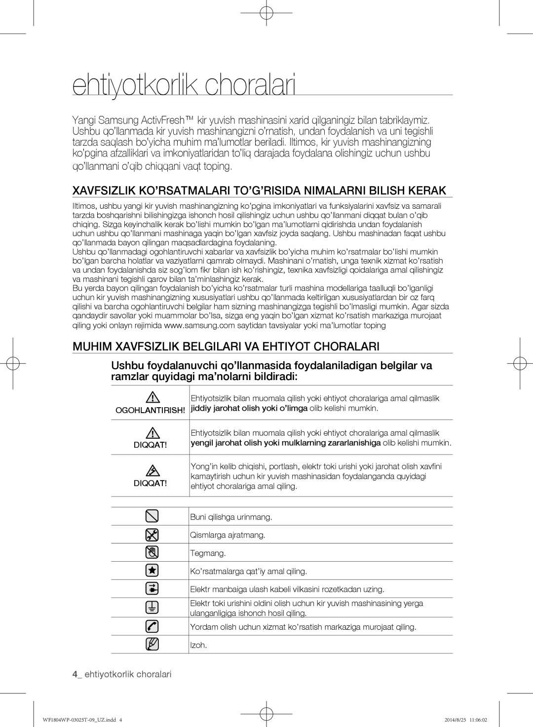 Samsung WF1804WPY/YLP, WF1802WPC/YLP Ehtiyotkorlik choralari, Xavfsizlik KO’RSATMALARI TO’G’RISIDA Nimalarni Bilish Kerak 