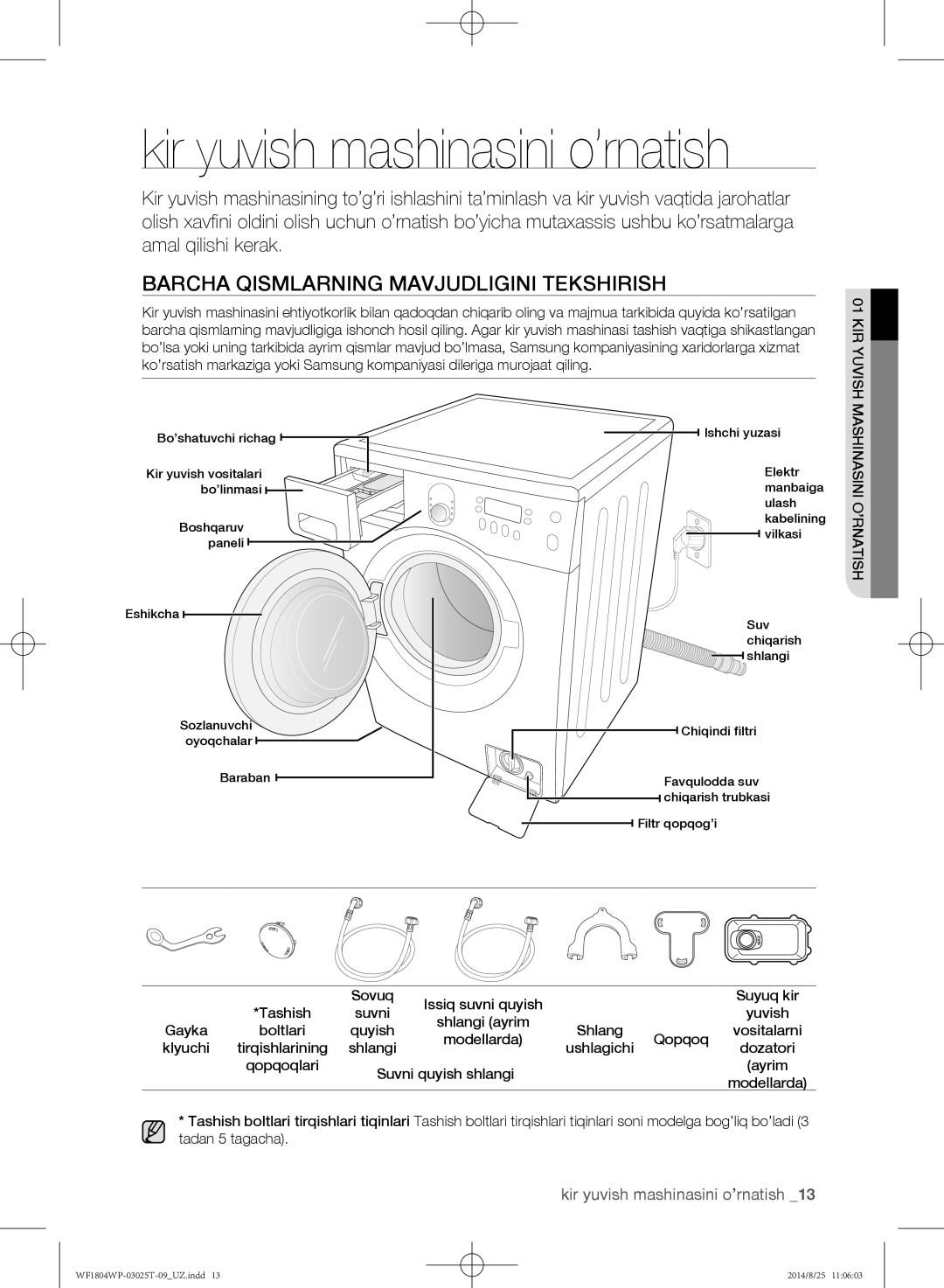 Samsung WF1804WPY/YLP, WF1802WPC/YLP manual Barcha qismlarning mavjudligini tekshirish, Kir yuvish mashinasini o’rnatish 