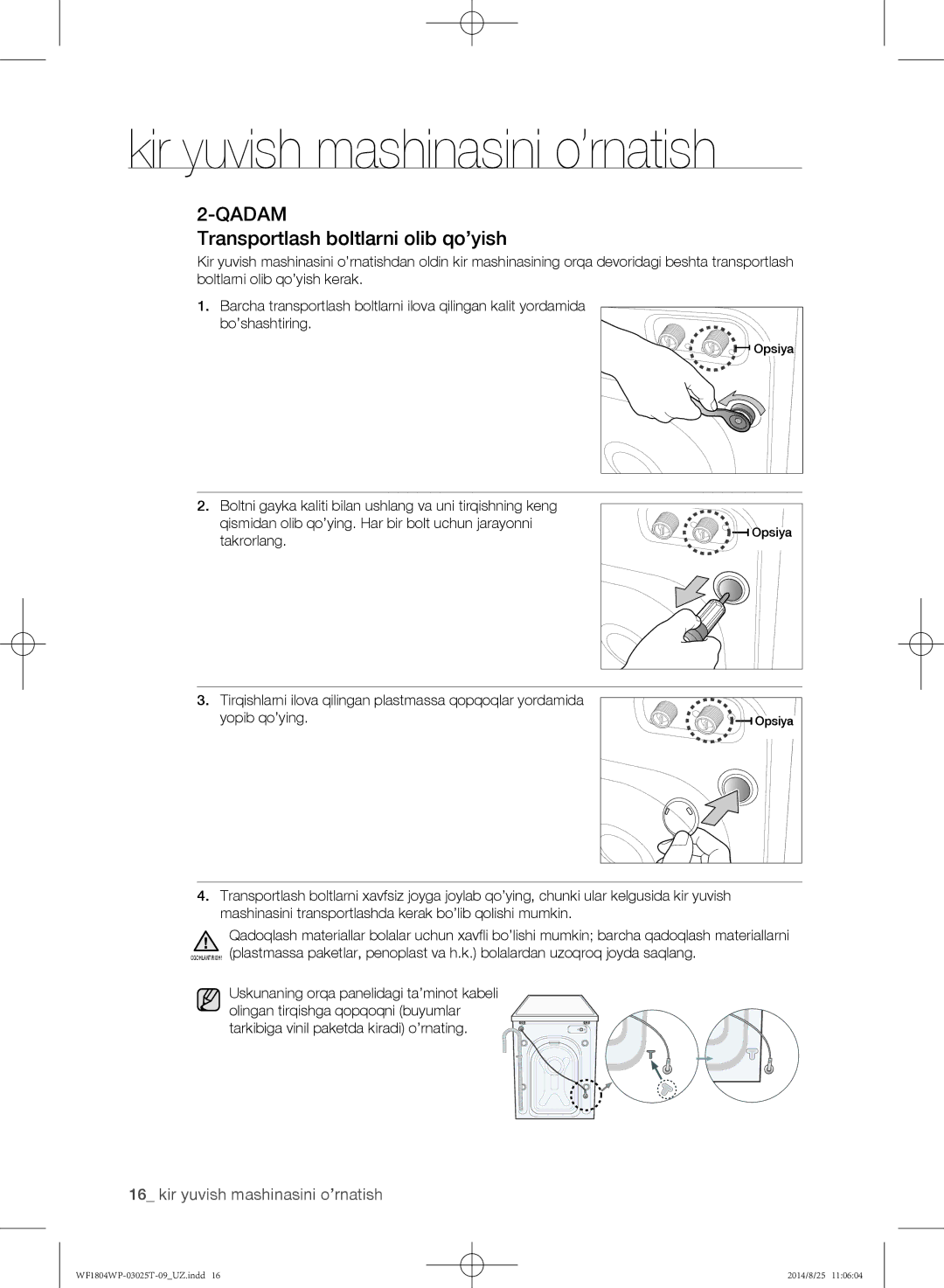 Samsung WF1804WPY/YLP, WF1802WPC/YLP, WF1804WPC/YLP manual Transportlash boltlarni olib qo’yish 