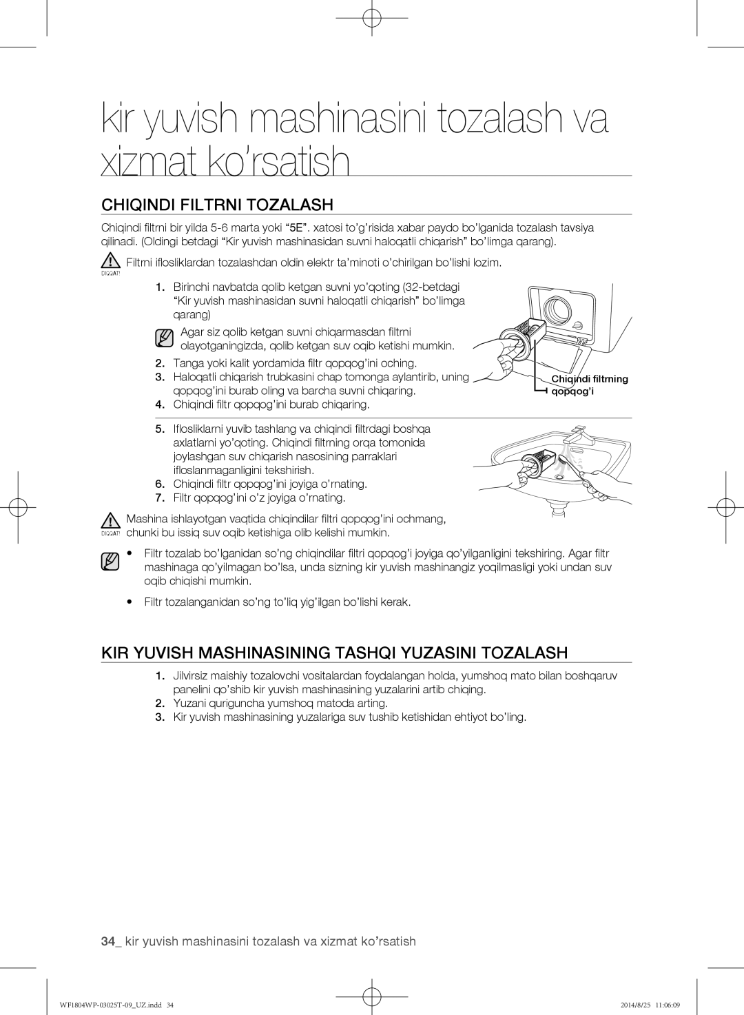 Samsung WF1804WPY/YLP, WF1802WPC/YLP manual Chiqindi filtrni tozalash, Kir yuvish mashinasining tashqi yuzasini tozalash 